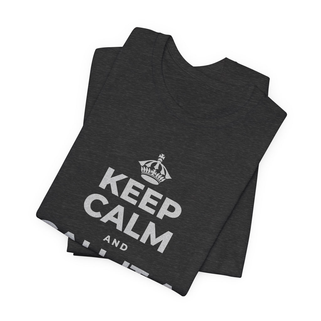 KEEP CALM AND CALL IT A DAY, KINDLY T-Shirt (White–Asphalt)