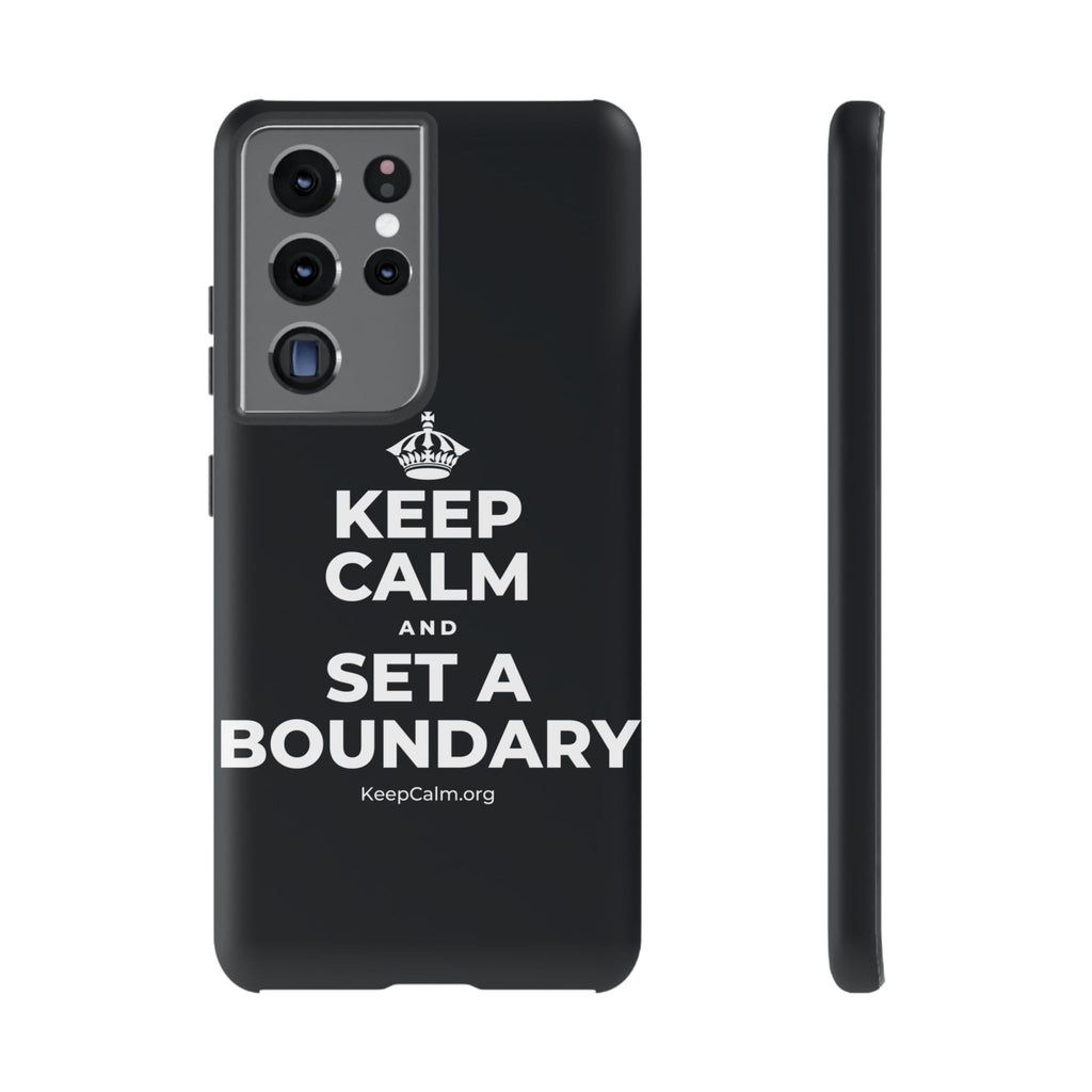 KEEP CALM AND SET A BOUNDARY Phone Case (Dark)