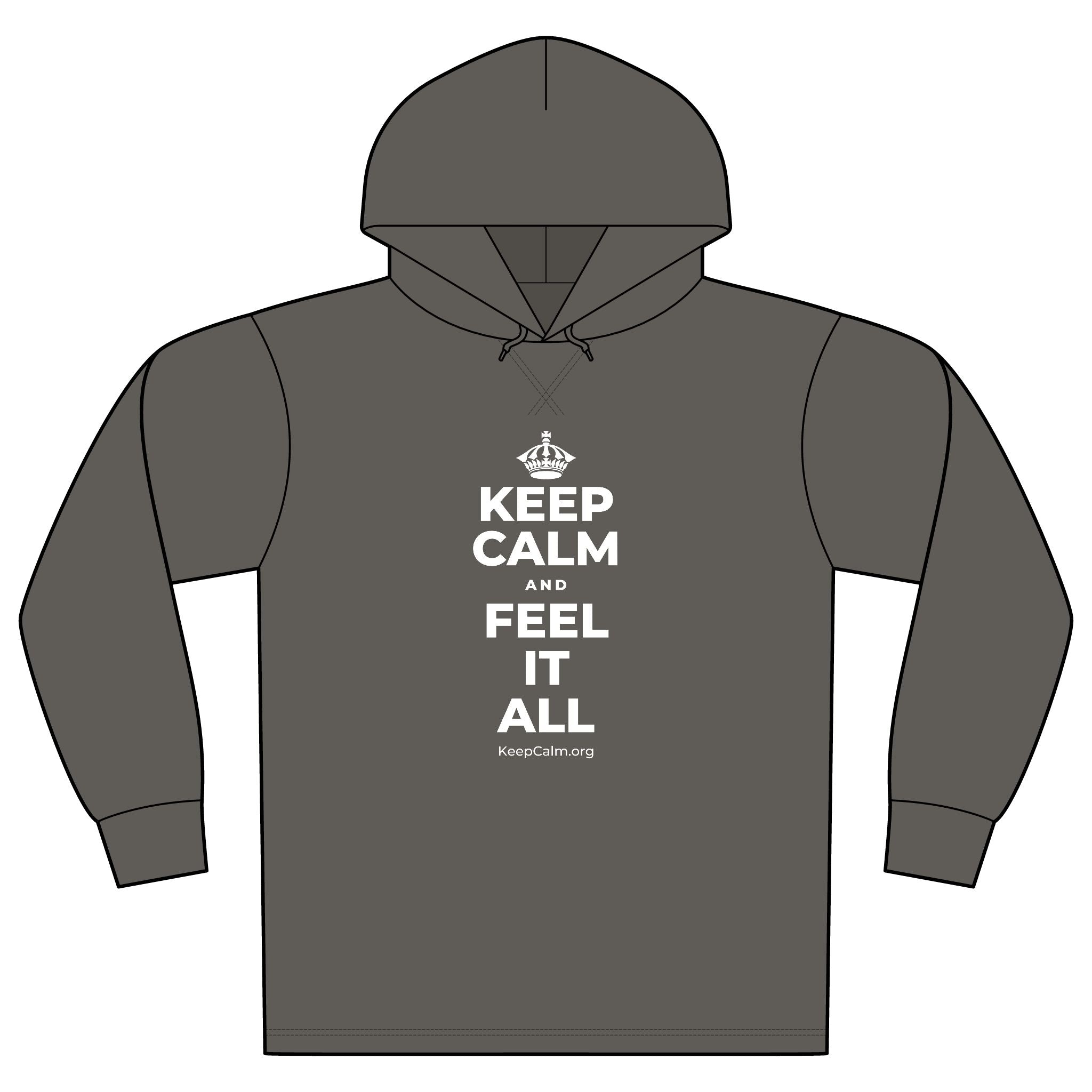 KEEP CALM AND FEEL IT ALL Organic Hoodie Tee