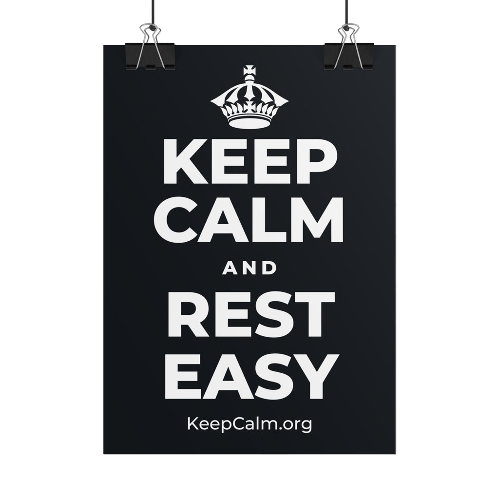 KEEP CALM AND REST EASY Poster (Dark)