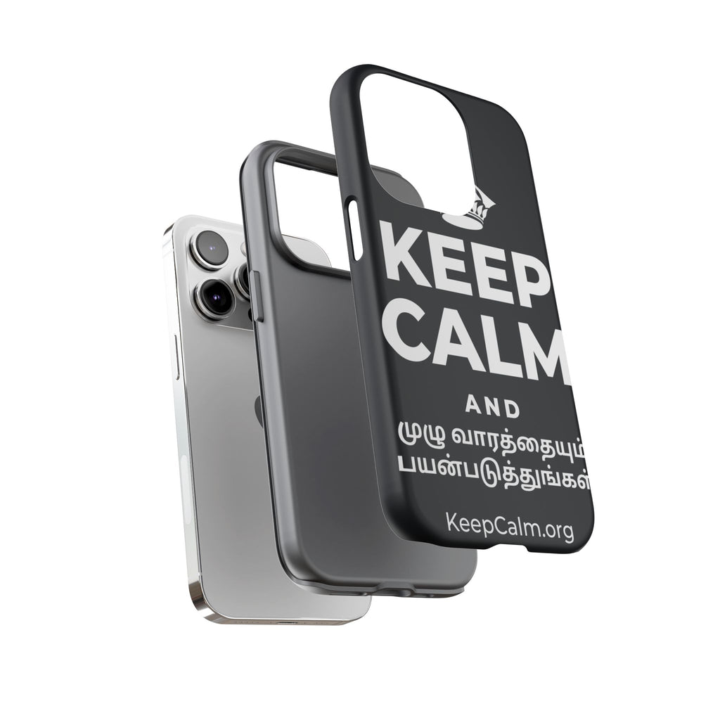 KEEP CALM AND முழு வாரத்தையும் பயன்படுத்துங்கள் Phone Case (Dark)