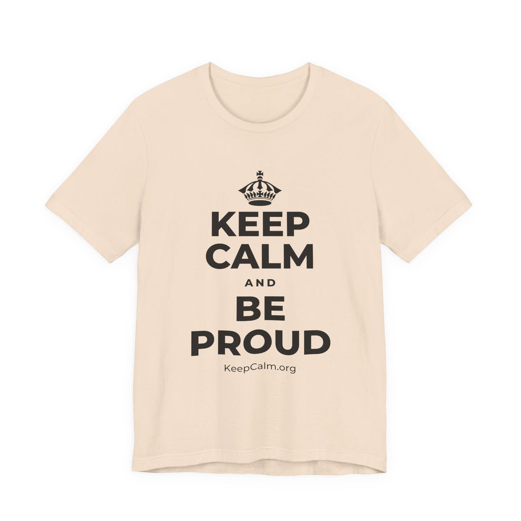 KEEP CALM AND BE PROUD T-Shirt (Soft Cream–Heather Mauve)