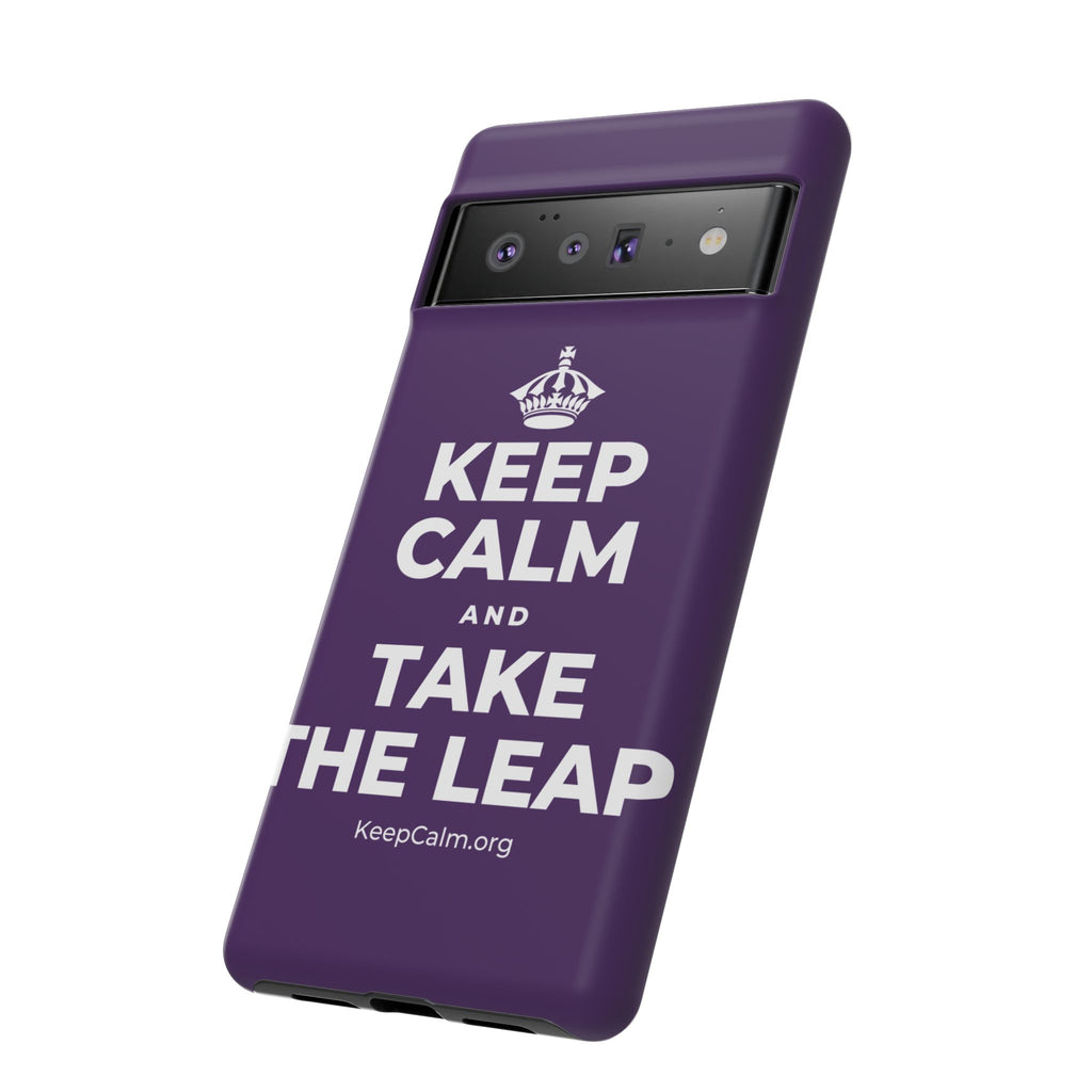 KEEP CALM AND TAKE THE LEAP Phone Case