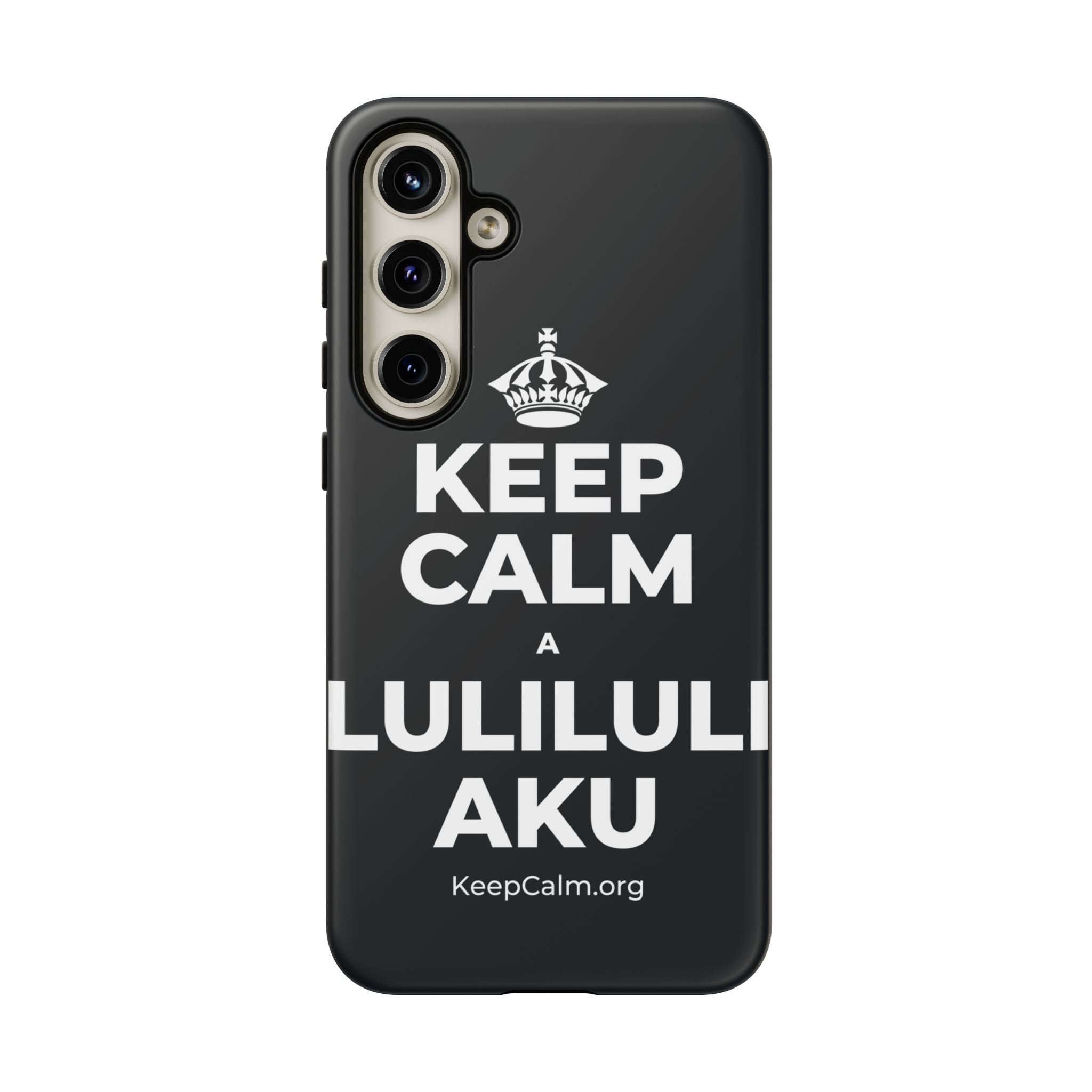 KEEP CALM A LULILULI AKU Phone Case (Dark)