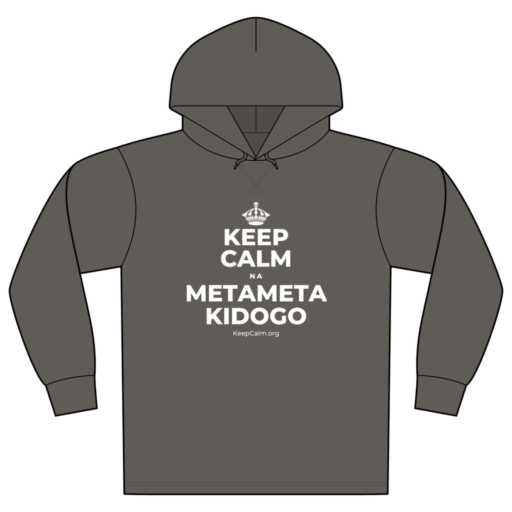 KEEP CALM NA METAMETA KIDOGO Organic Hoodie Tee