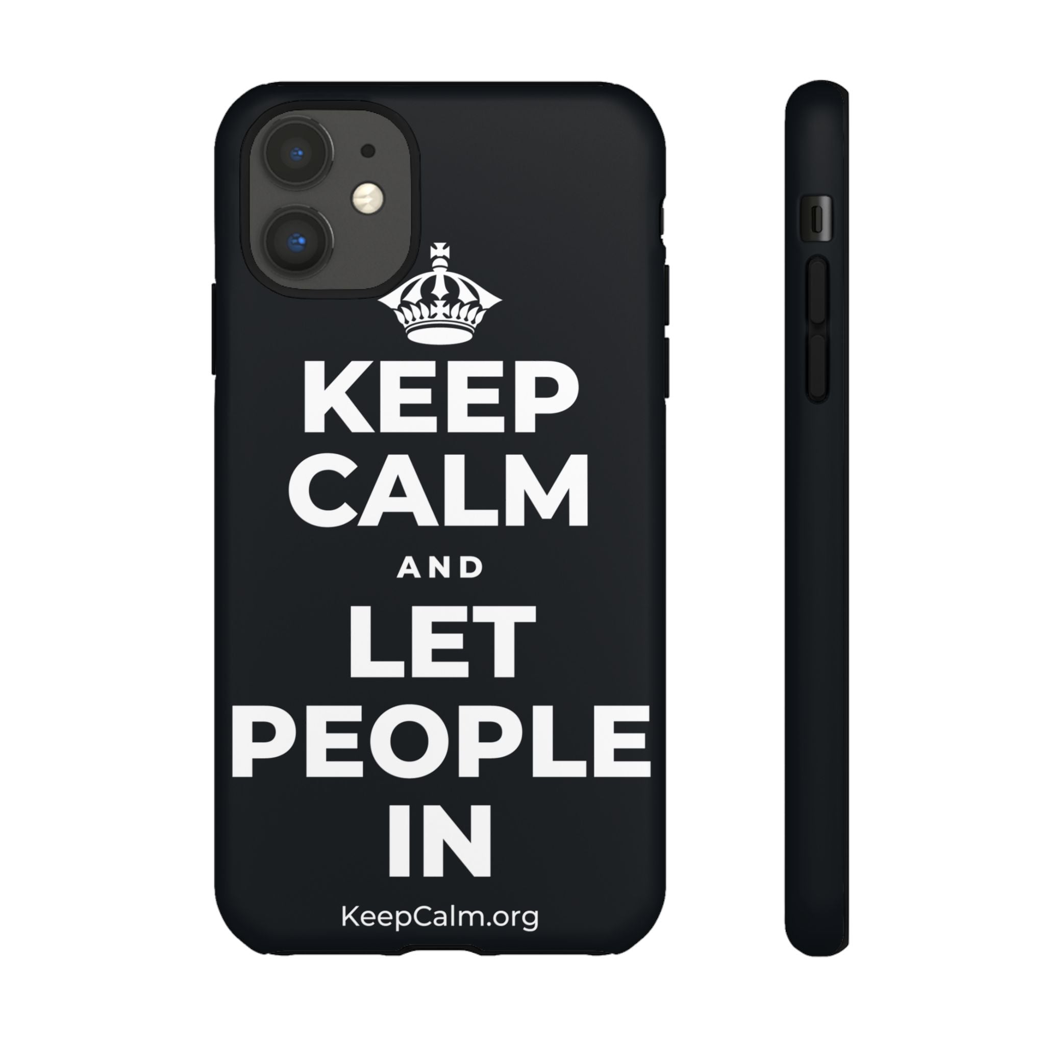 KEEP CALM AND LET PEOPLE IN Phone Case (Dark)