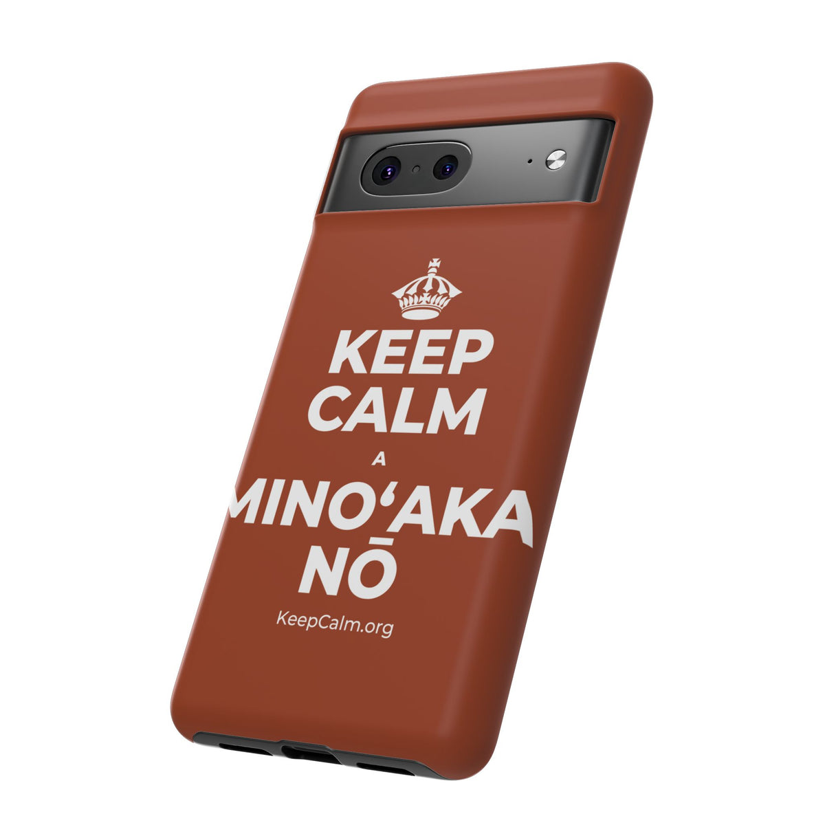 KEEP CALM A MINOʻAKA NŌ Phone Case