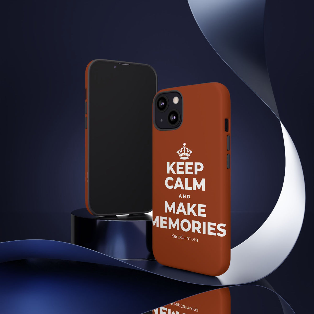 KEEP CALM AND MAKE MEMORIES Phone Case