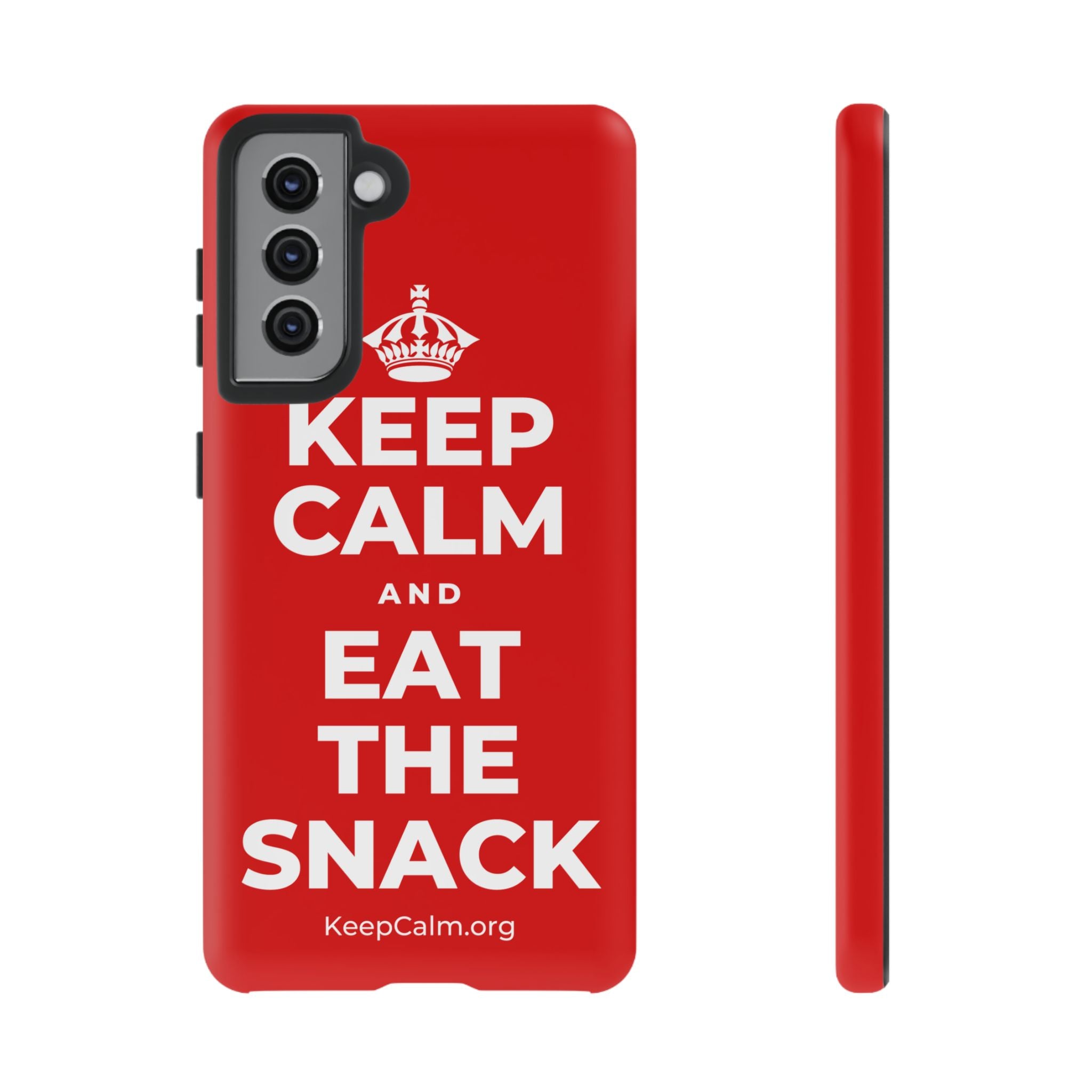 KEEP CALM AND EAT THE SNACK Phone Case