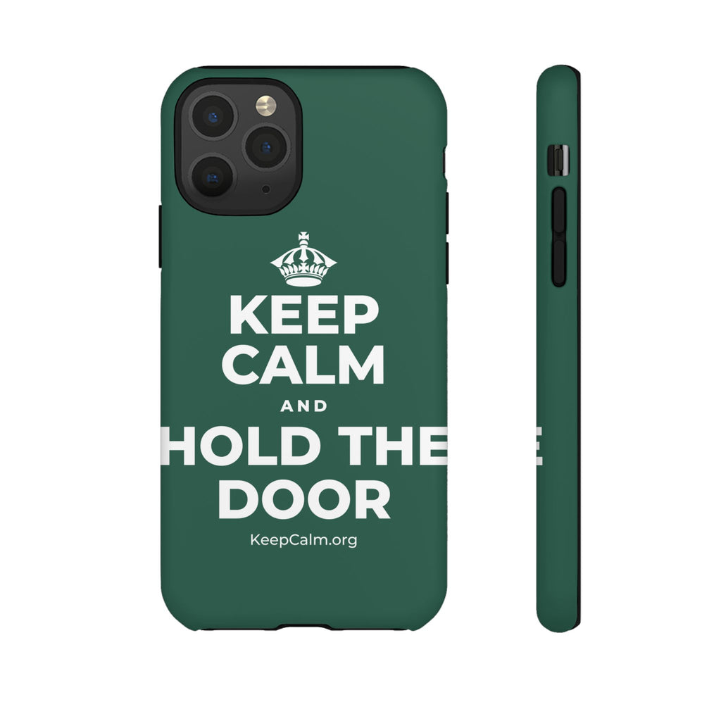 KEEP CALM AND HOLD THE DOOR Phone Case