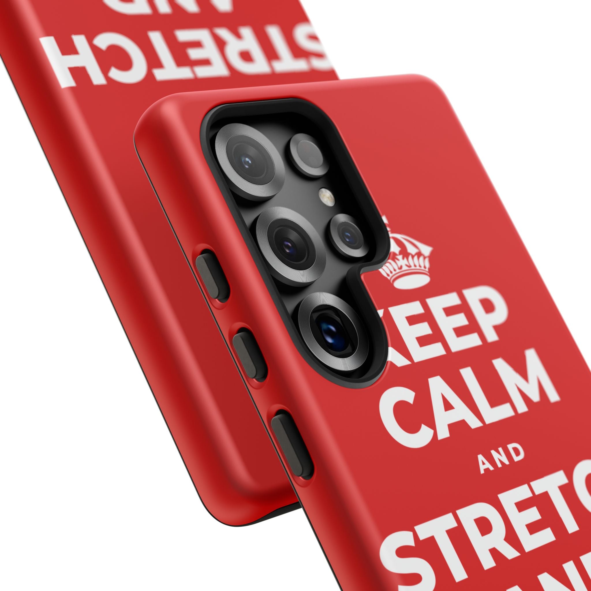KEEP CALM AND STRETCH AND YAWN IT OUT Phone Case