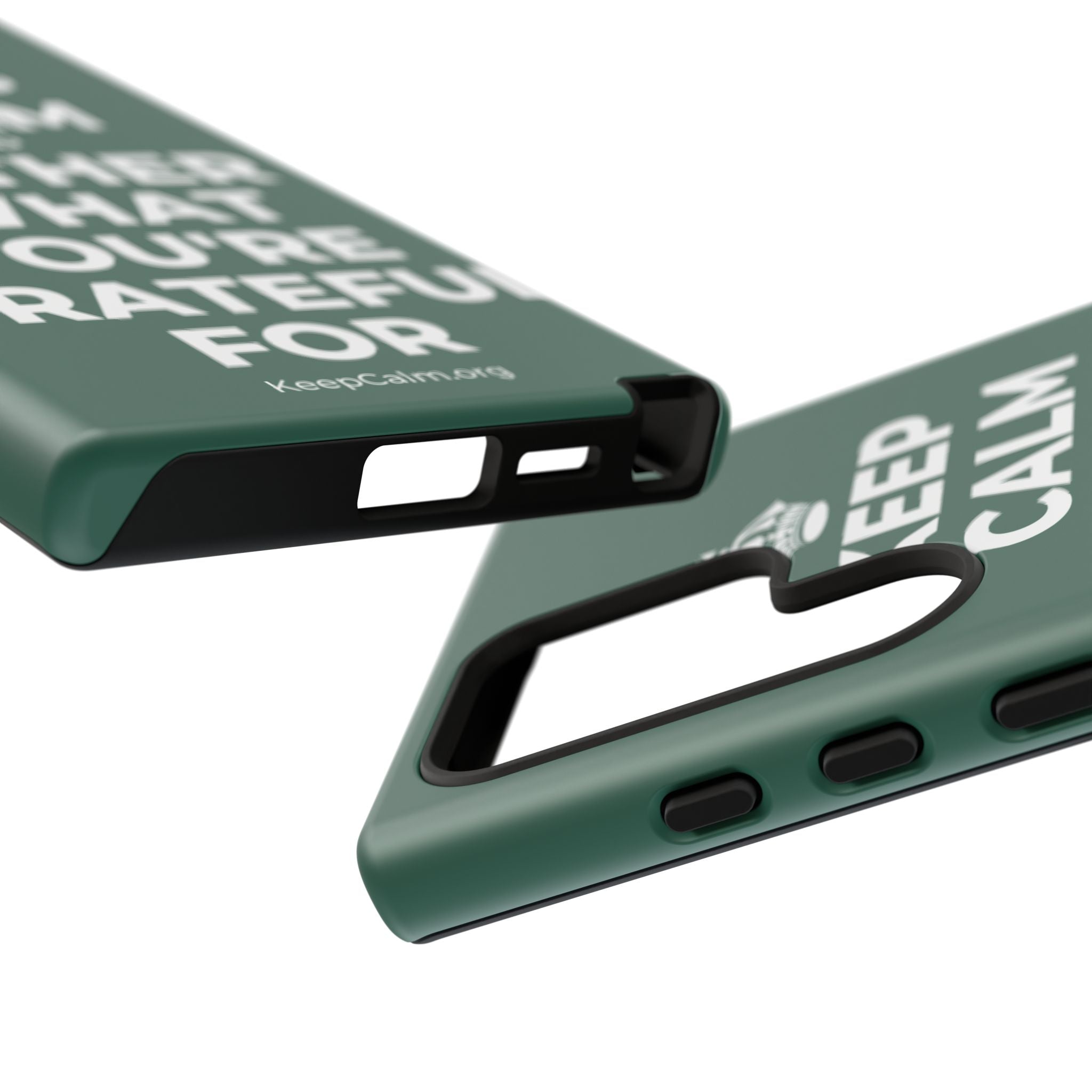 KEEP CALM AND GATHER WHAT YOU'RE GRATEFUL FOR Phone Case