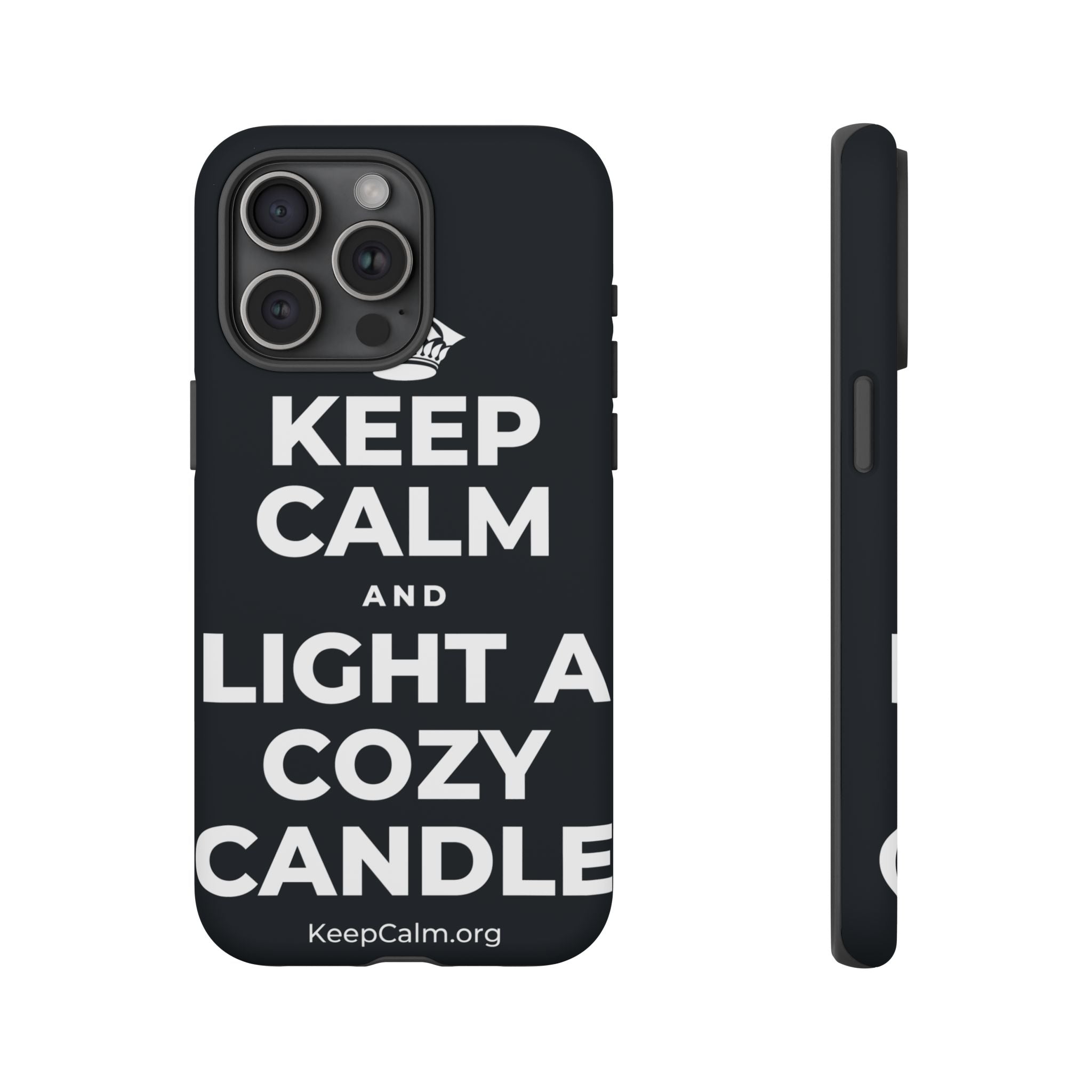 KEEP CALM AND LIGHT A COZY CANDLE Phone Case (Dark)