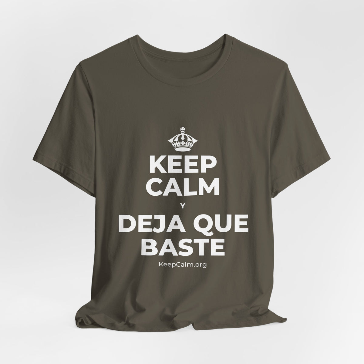 KEEP CALM Y DEJA QUE BASTE T-Shirt (White–Asphalt)