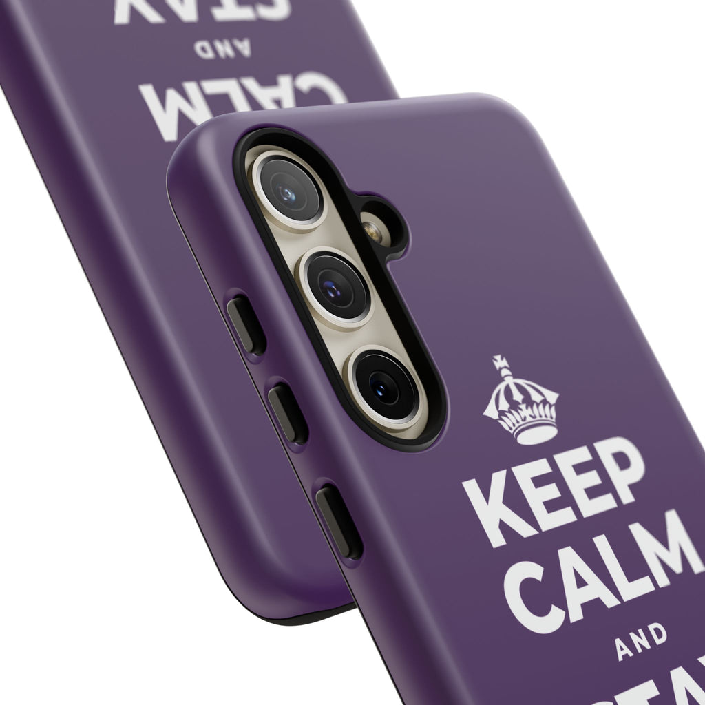 KEEP CALM AND STAY FEARLESS Phone Case