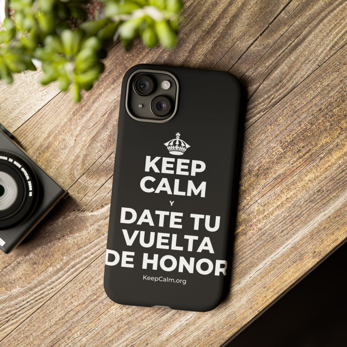 KEEP CALM Y DATE TU VUELTA DE HONOR Phone Case