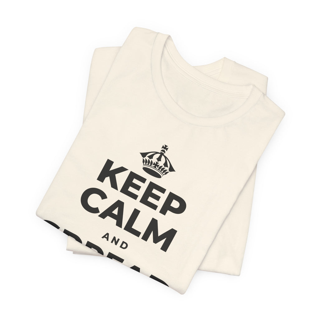 KEEP CALM AND SPREAD SOME JOY T-Shirt (White–Asphalt)