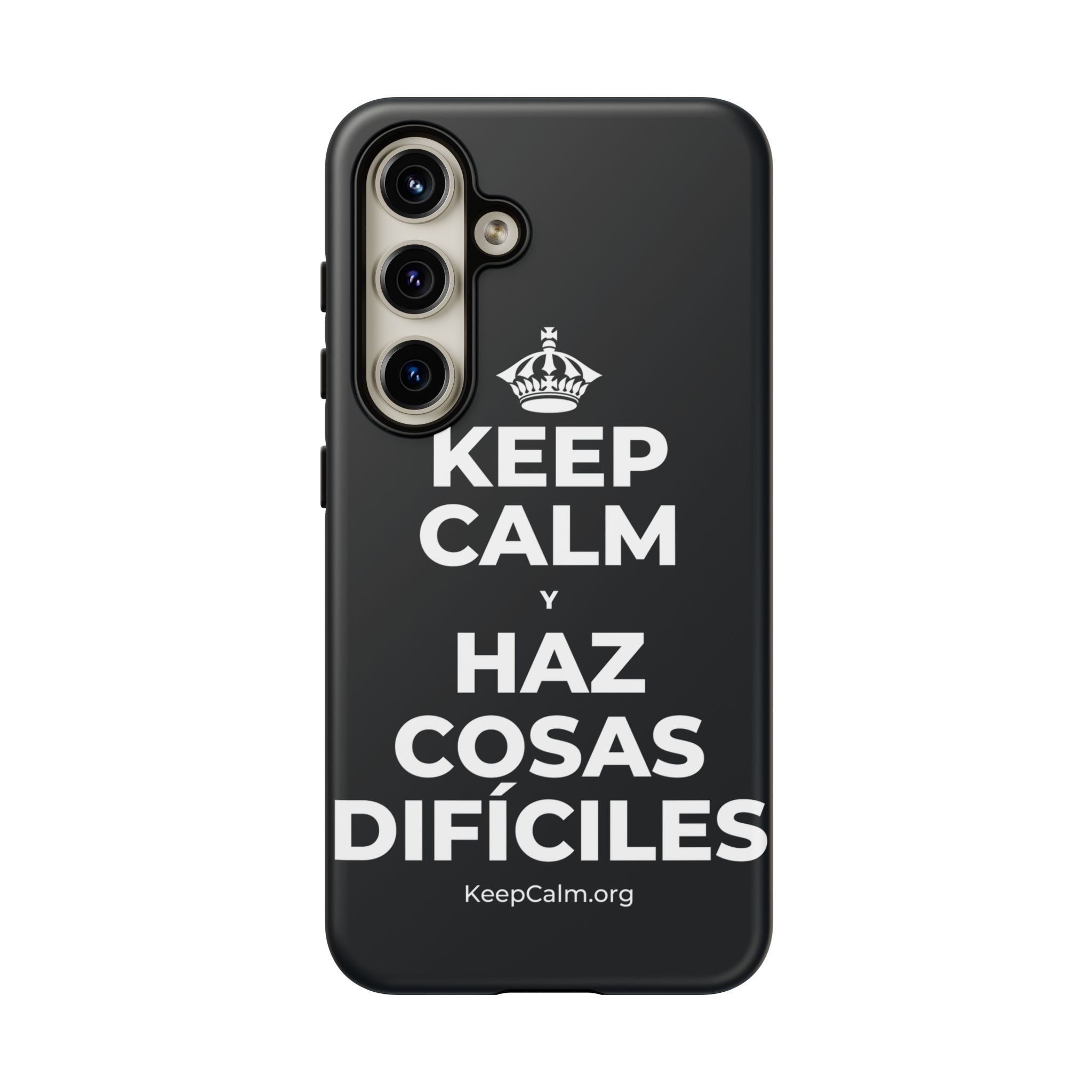 KEEP CALM Y HAZ COSAS DIFÍCILES Phone Case (Dark)