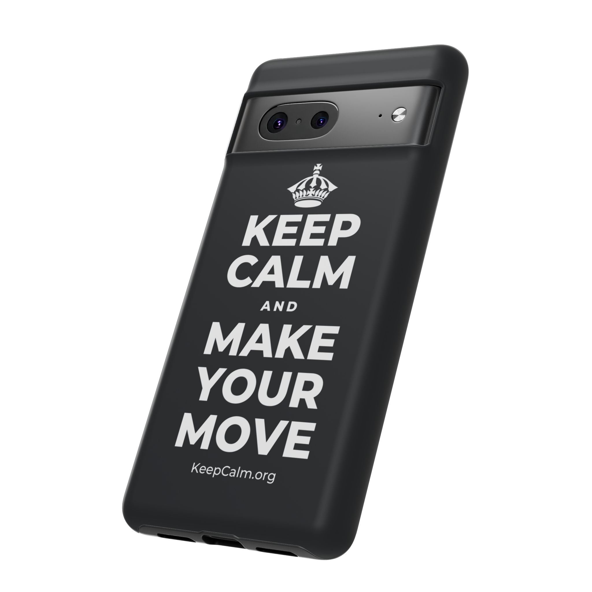 KEEP CALM AND MAKE YOUR MOVE Phone Case (Dark)