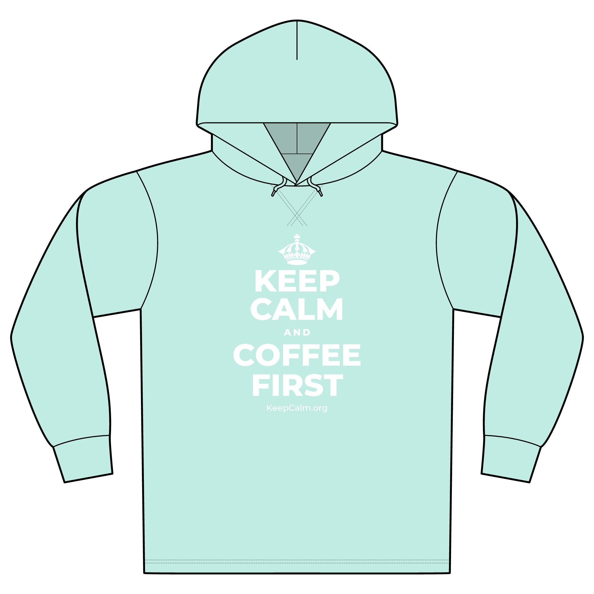 KEEP CALM AND COFFEE FIRST Organic Hoodie Tee