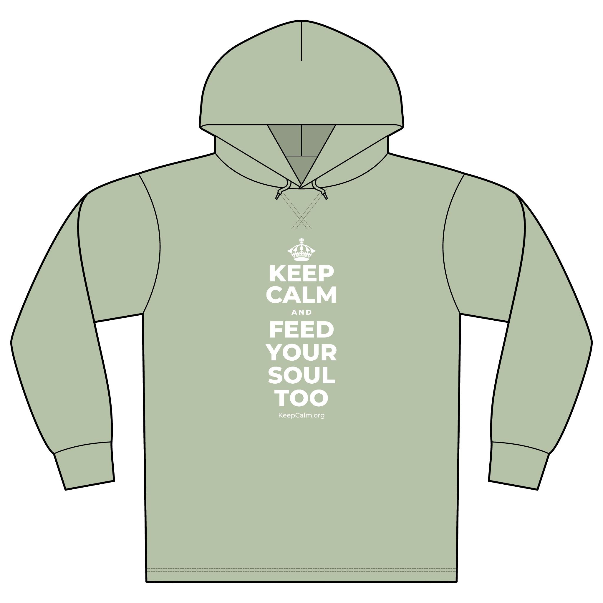KEEP CALM AND FEED YOUR SOUL TOO Organic Hoodie Tee
