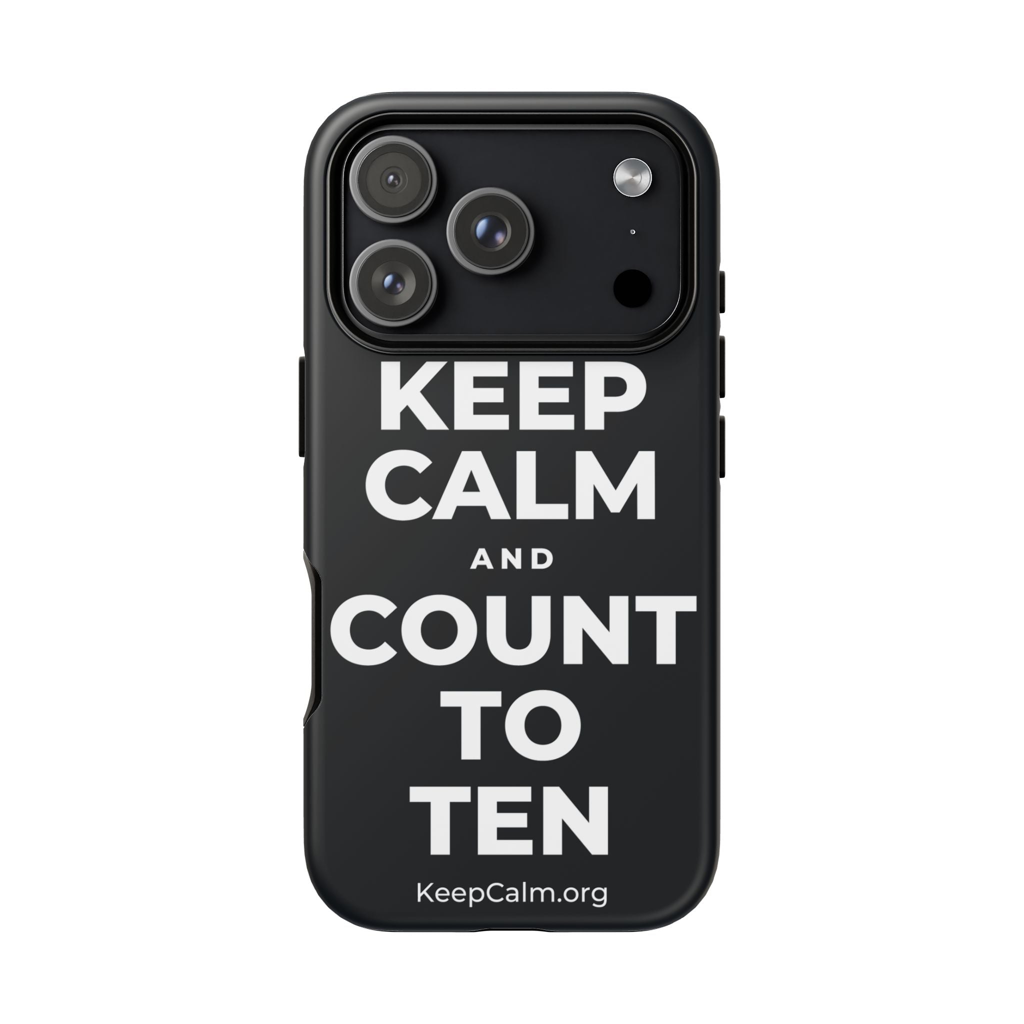 KEEP CALM AND COUNT TO TEN Phone Case (Dark)