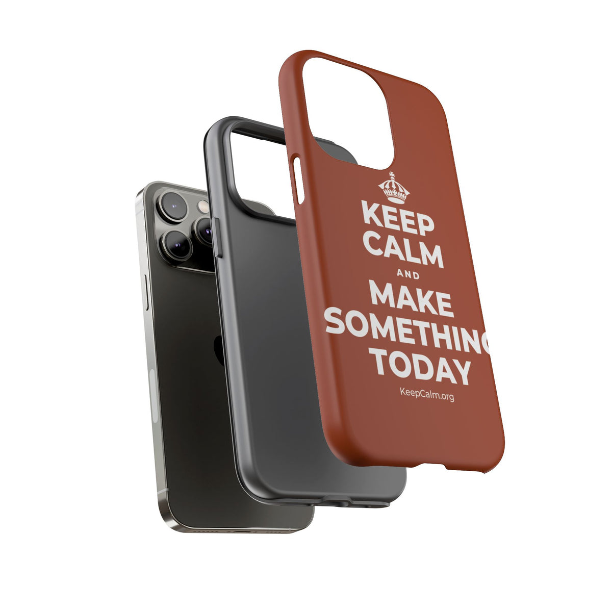 KEEP CALM AND MAKE SOMETHING TODAY Phone Case