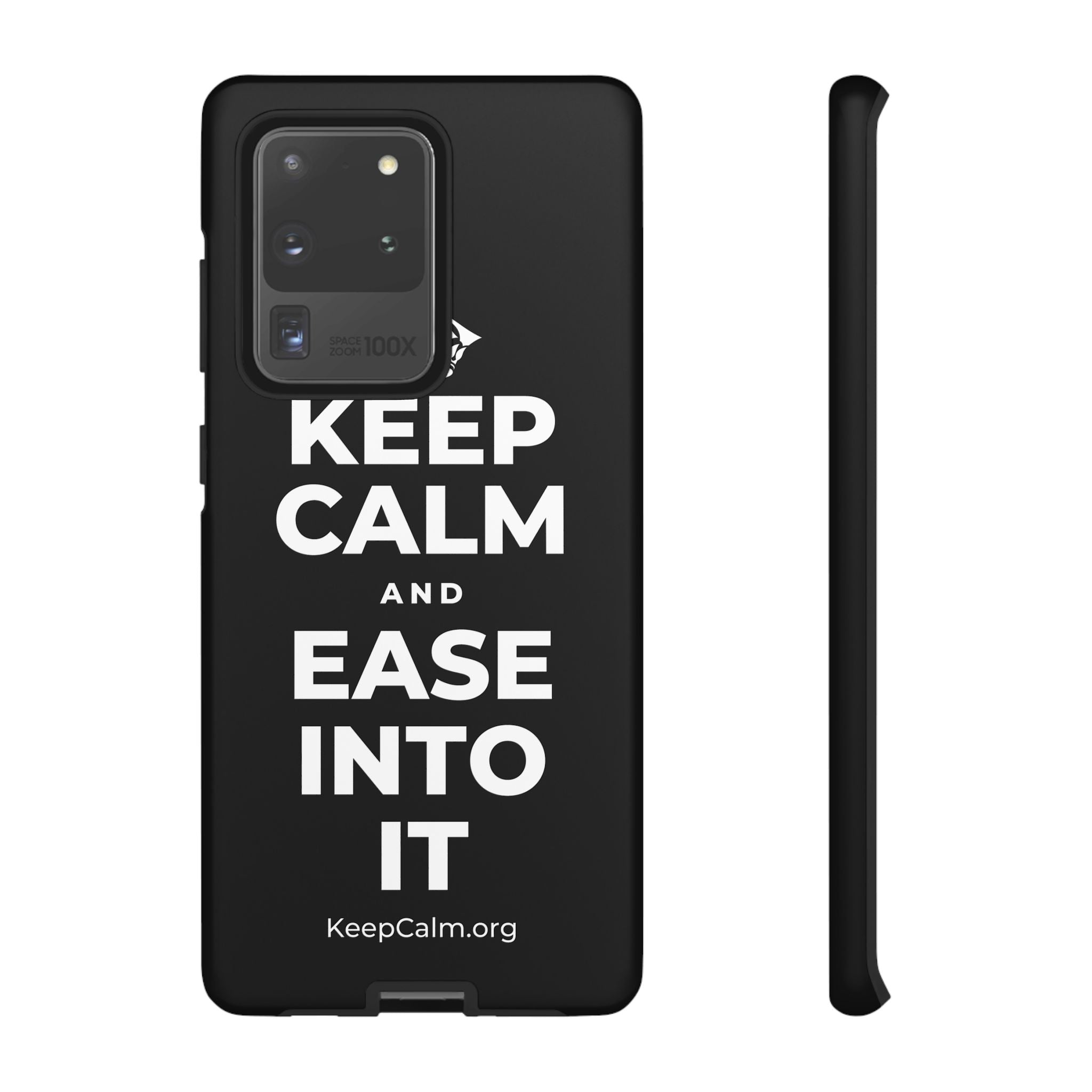 KEEP CALM AND EASE INTO IT Phone Case