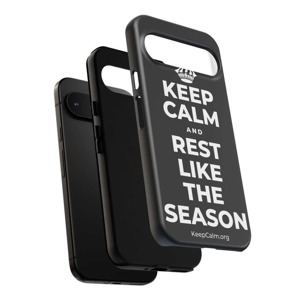 KEEP CALM AND REST LIKE THE SEASON Phone Case (Dark)