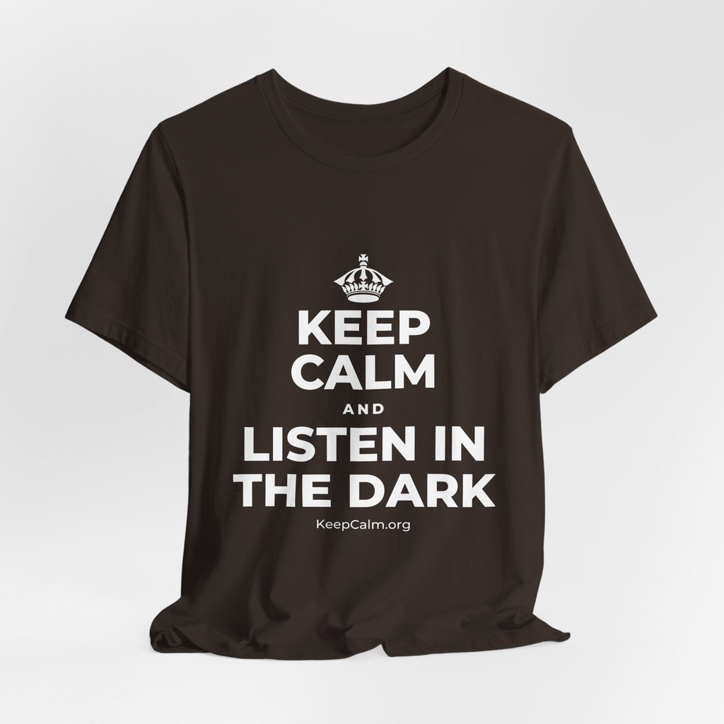 KEEP CALM AND LISTEN IN THE DARK T-Shirt (Soft Cream–Heather Mauve)