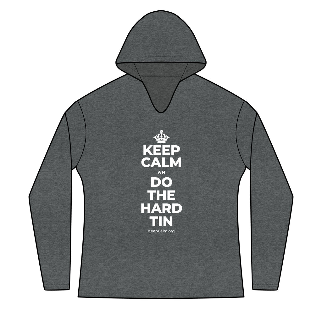 KEEP CALM AN DO THE HARD TIN Women's Long Sleeve Hoodie