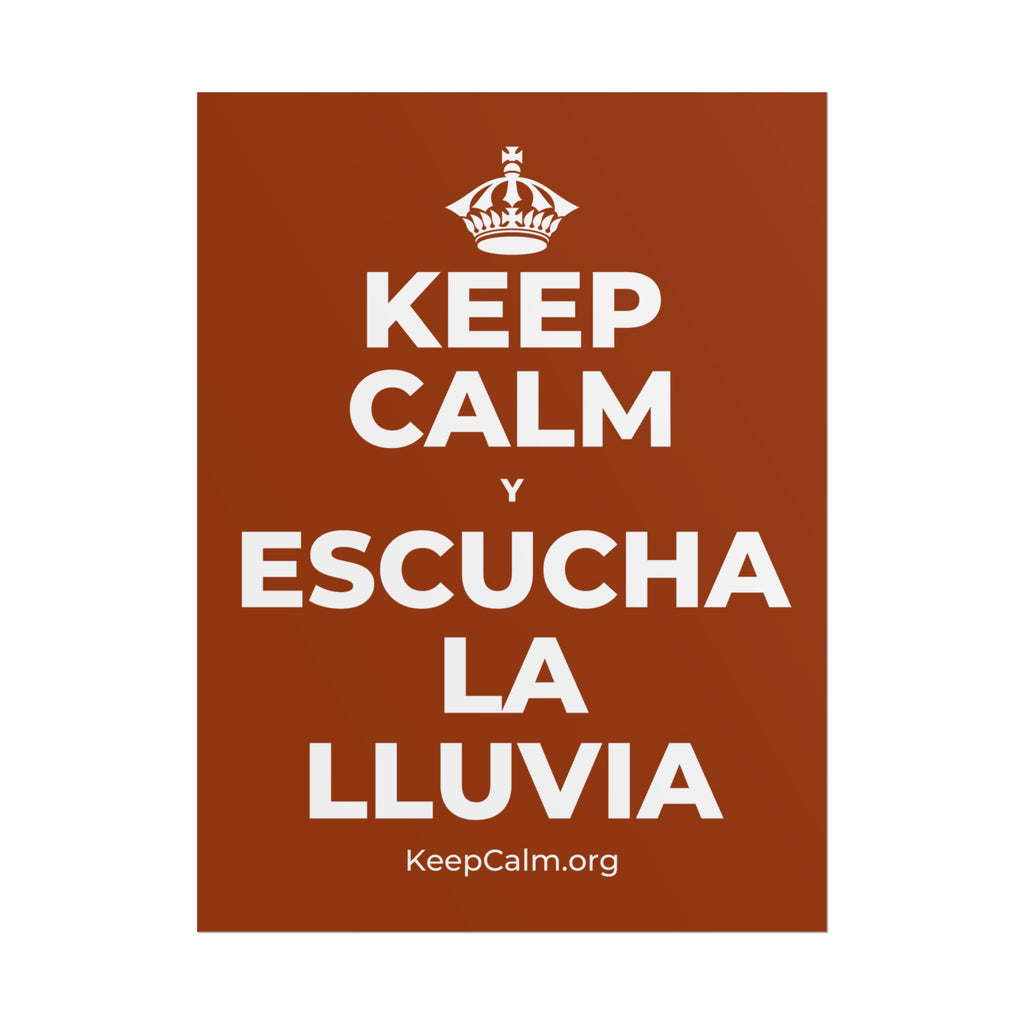 KEEP CALM Y ESCUCHA LA LLUVIA Poster