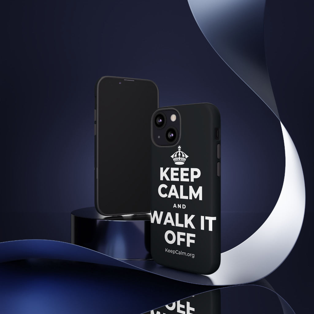 KEEP CALM AND WALK IT OFF Phone Case (Dark)