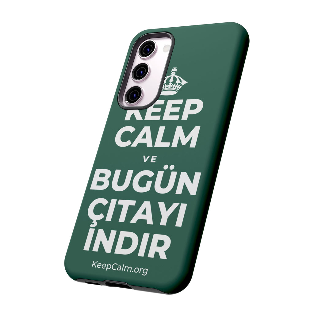 KEEP CALM VE BUGÜN ÇITAYI INDIR Phone Case