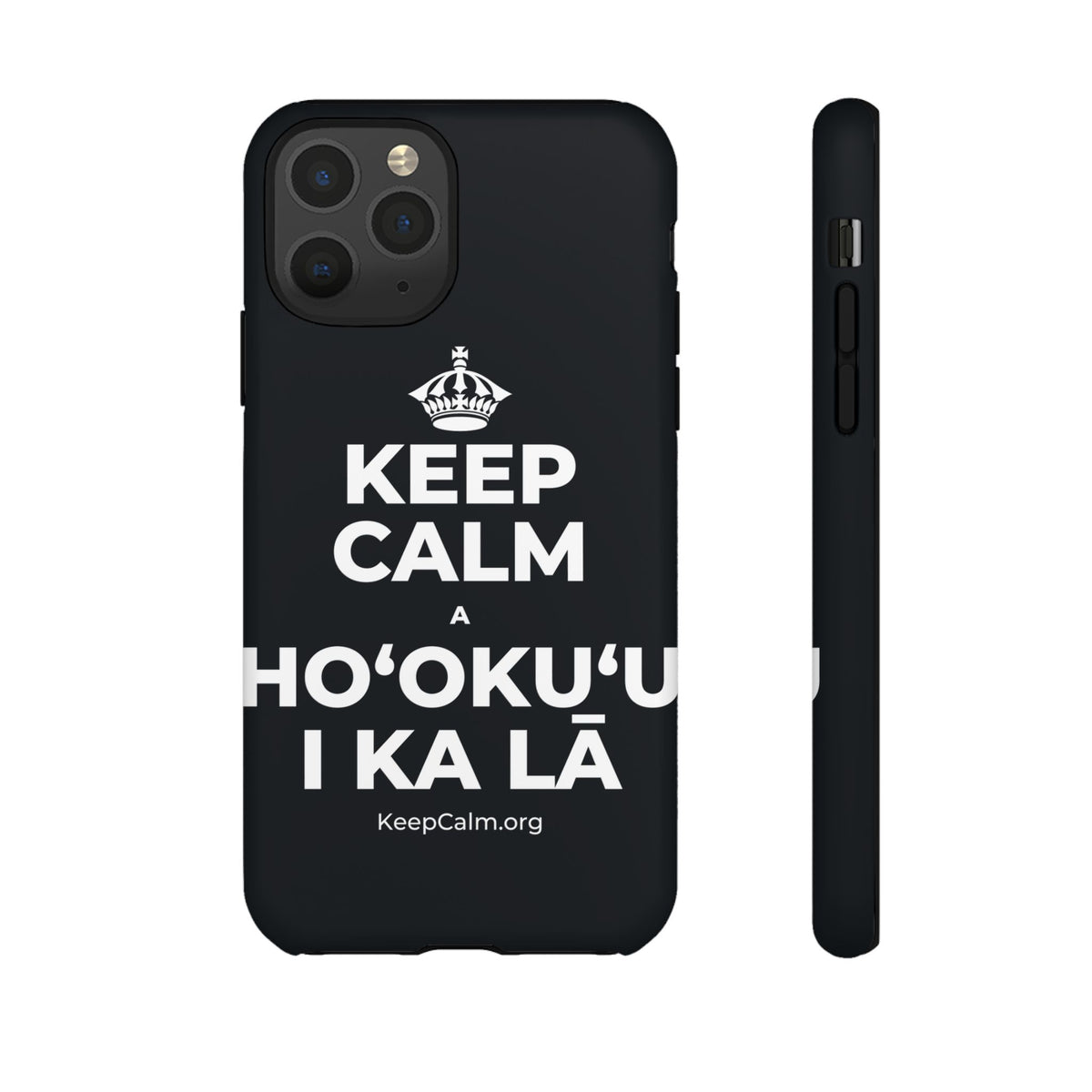 KEEP CALM A HOʻOKUʻU I KA LĀ Phone Case (Dark)