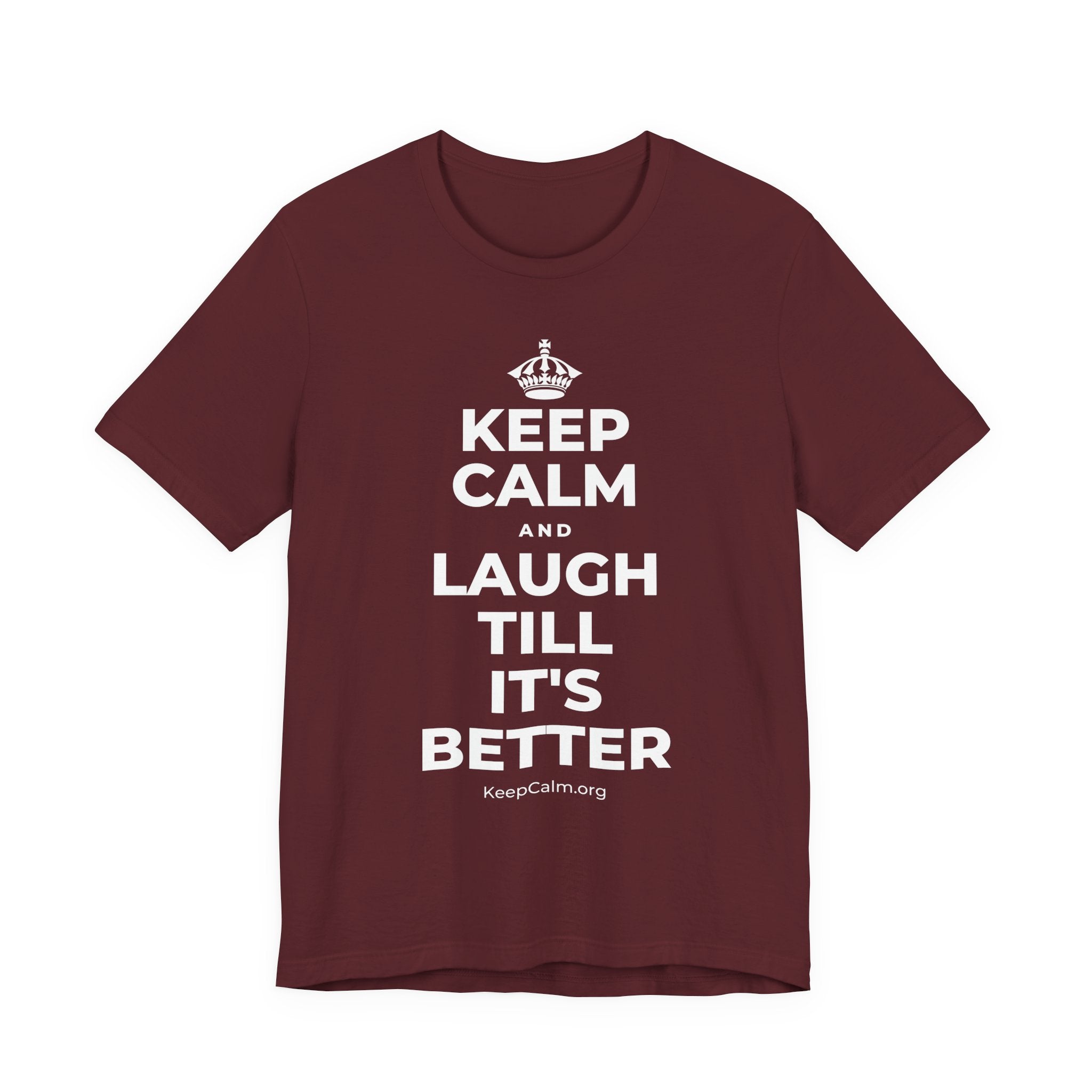 KEEP CALM AND LAUGH TILL IT'S BETTER T-Shirt (Baby Blue–Silver)