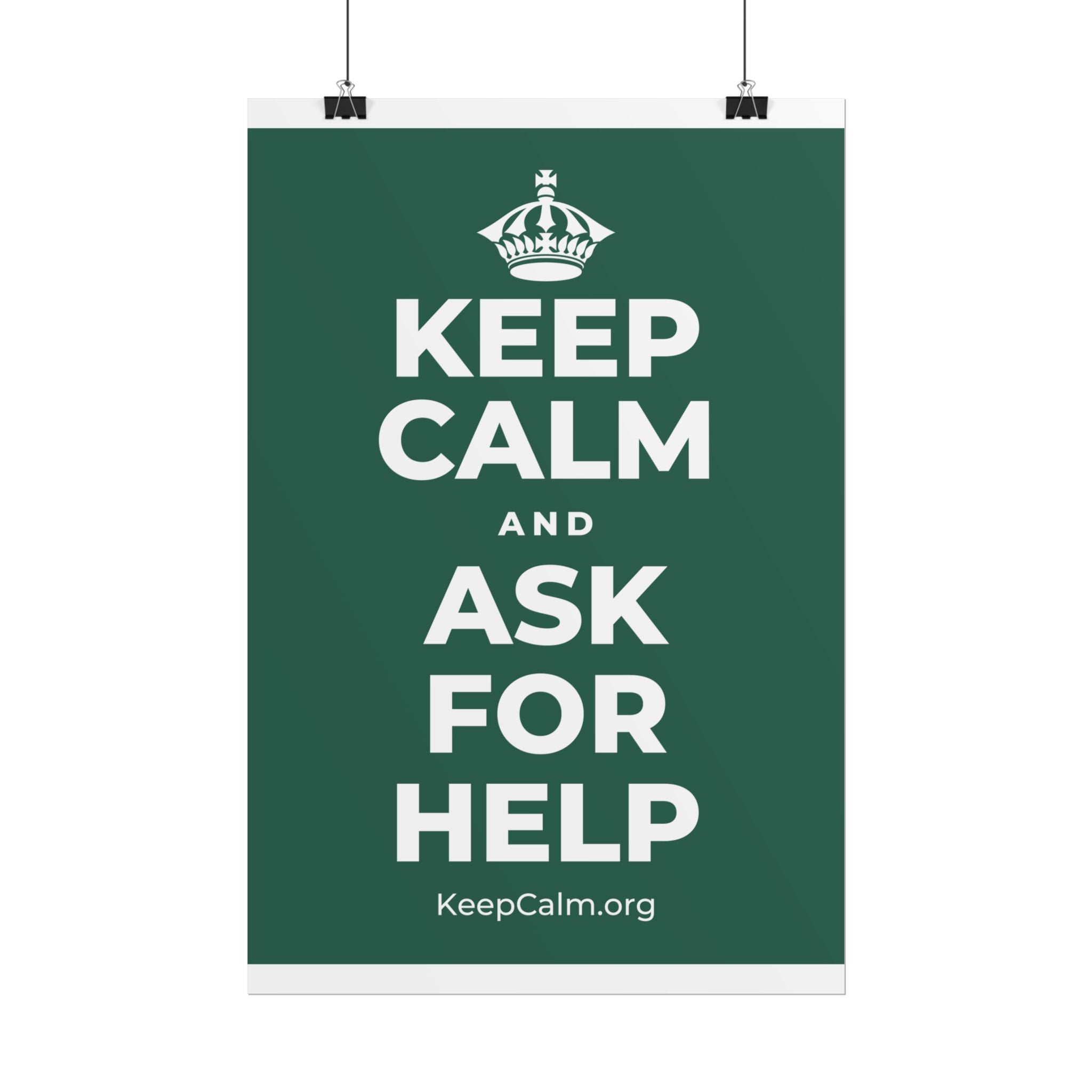 KEEP CALM AND ASK FOR HELP Poster