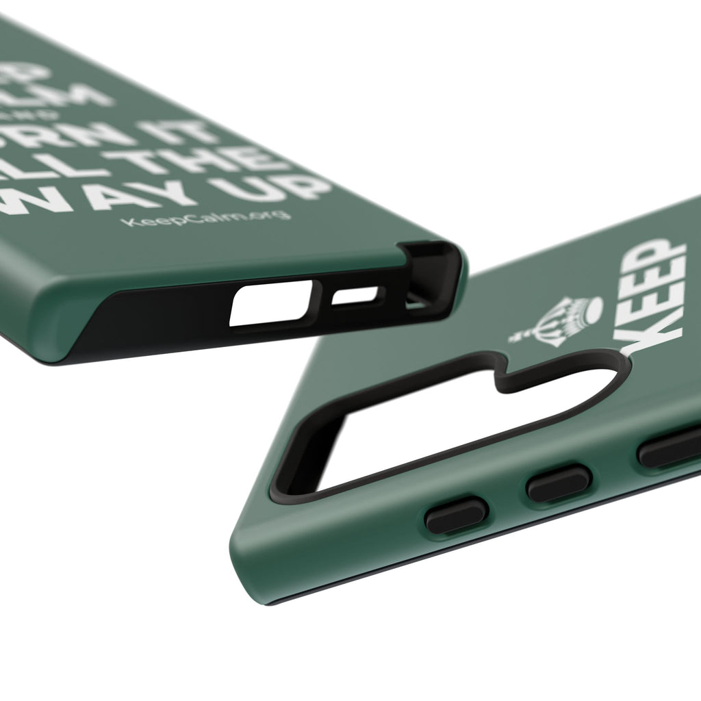 KEEP CALM AND TURN IT ALL THE WAY UP Phone Case