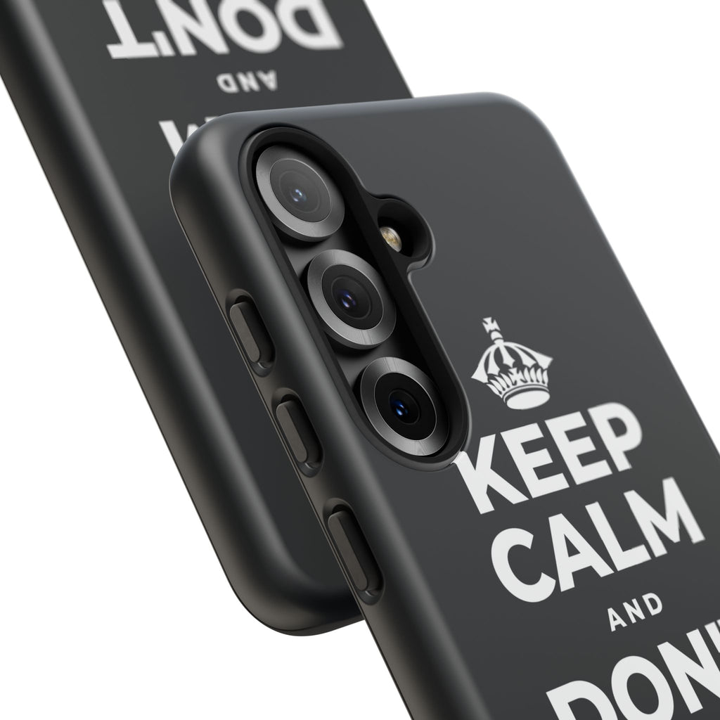 KEEP CALM AND DON'T COUNT YOUR 🪺 Phone Case (Dark)