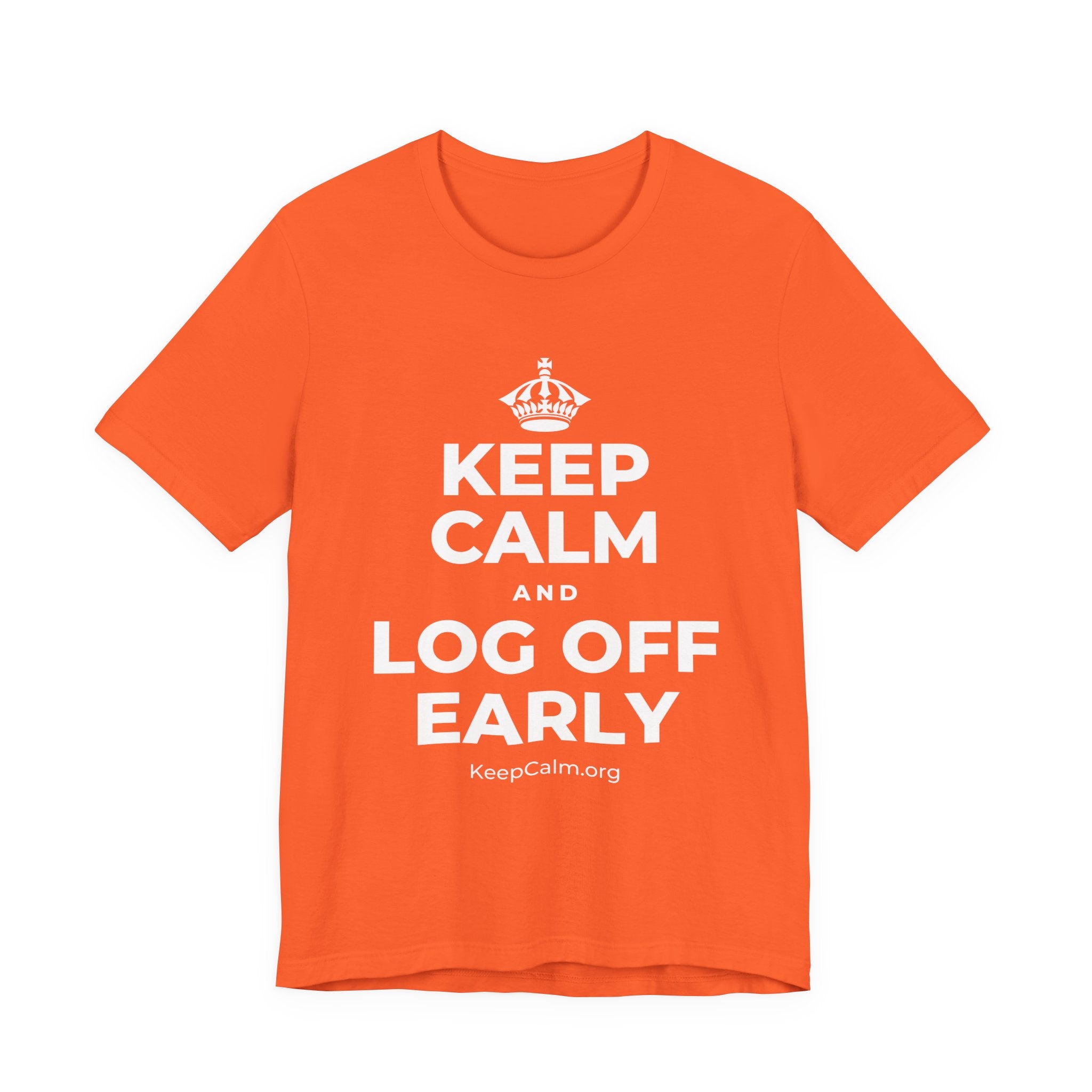 KEEP CALM AND LOG OFF EARLY T-Shirt (Baby Blue–Silver)