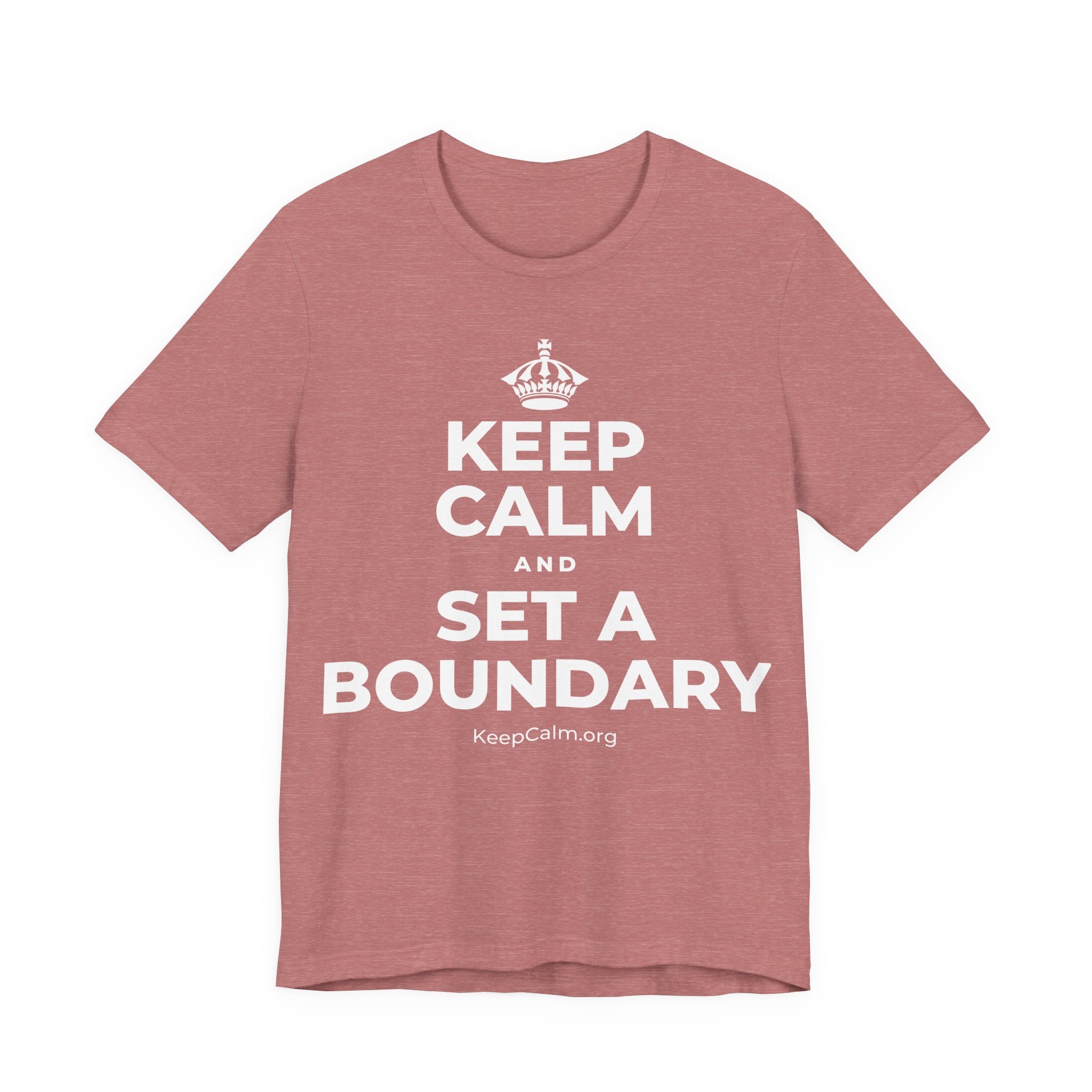 KEEP CALM AND SET A BOUNDARY T-Shirt (Soft Cream–Heather Mauve)