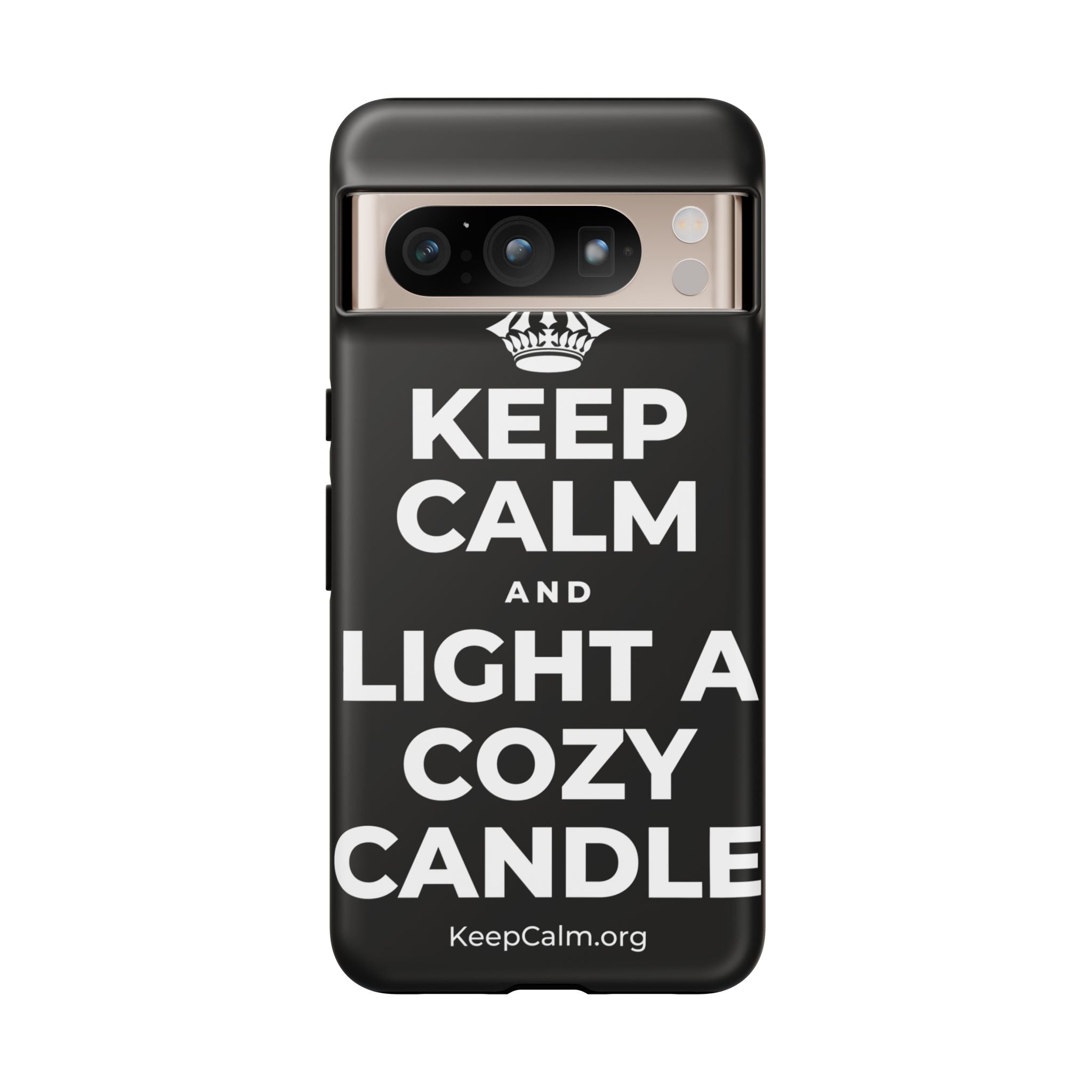 KEEP CALM AND LIGHT A COZY CANDLE Phone Case