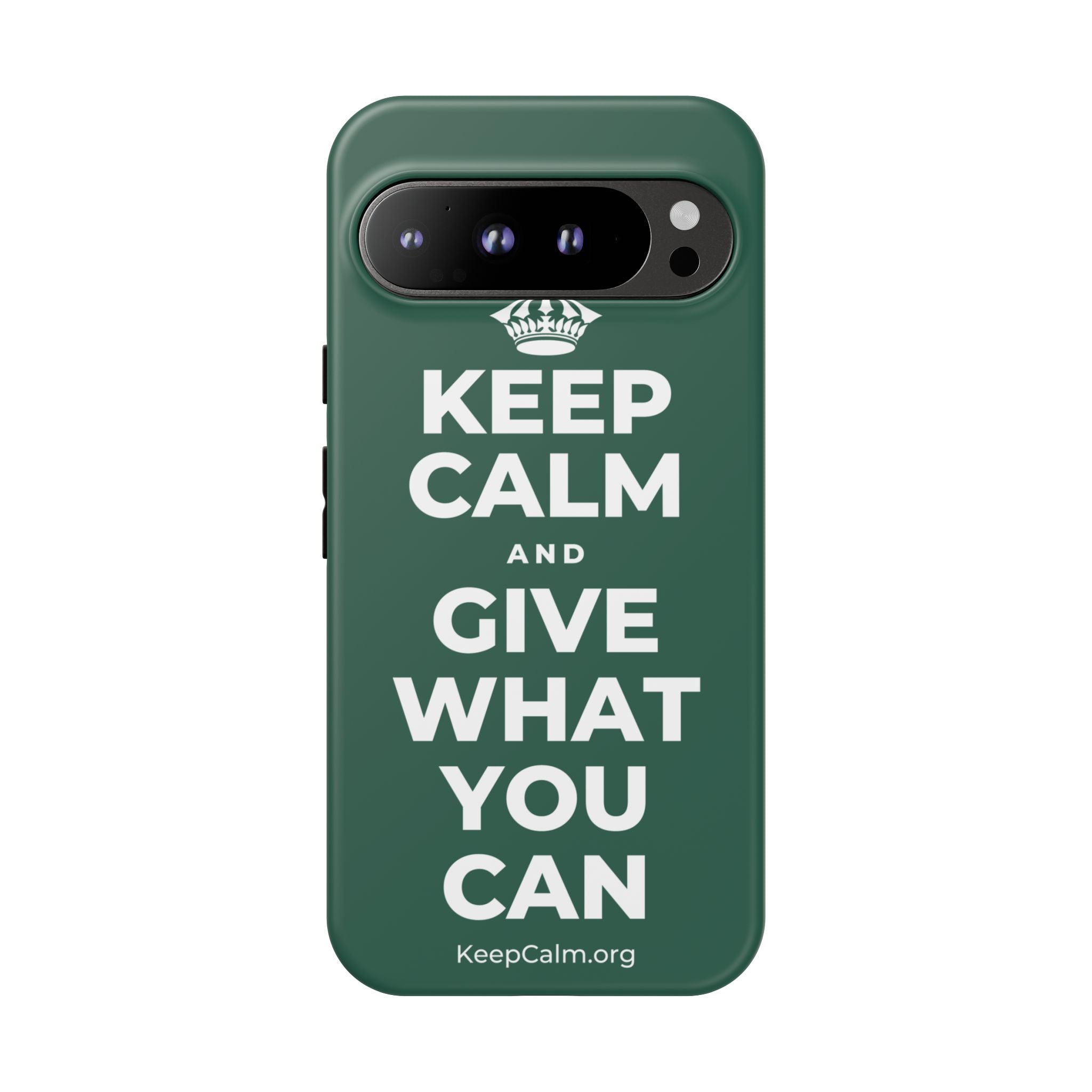 KEEP CALM AND GIVE WHAT YOU CAN Phone Case