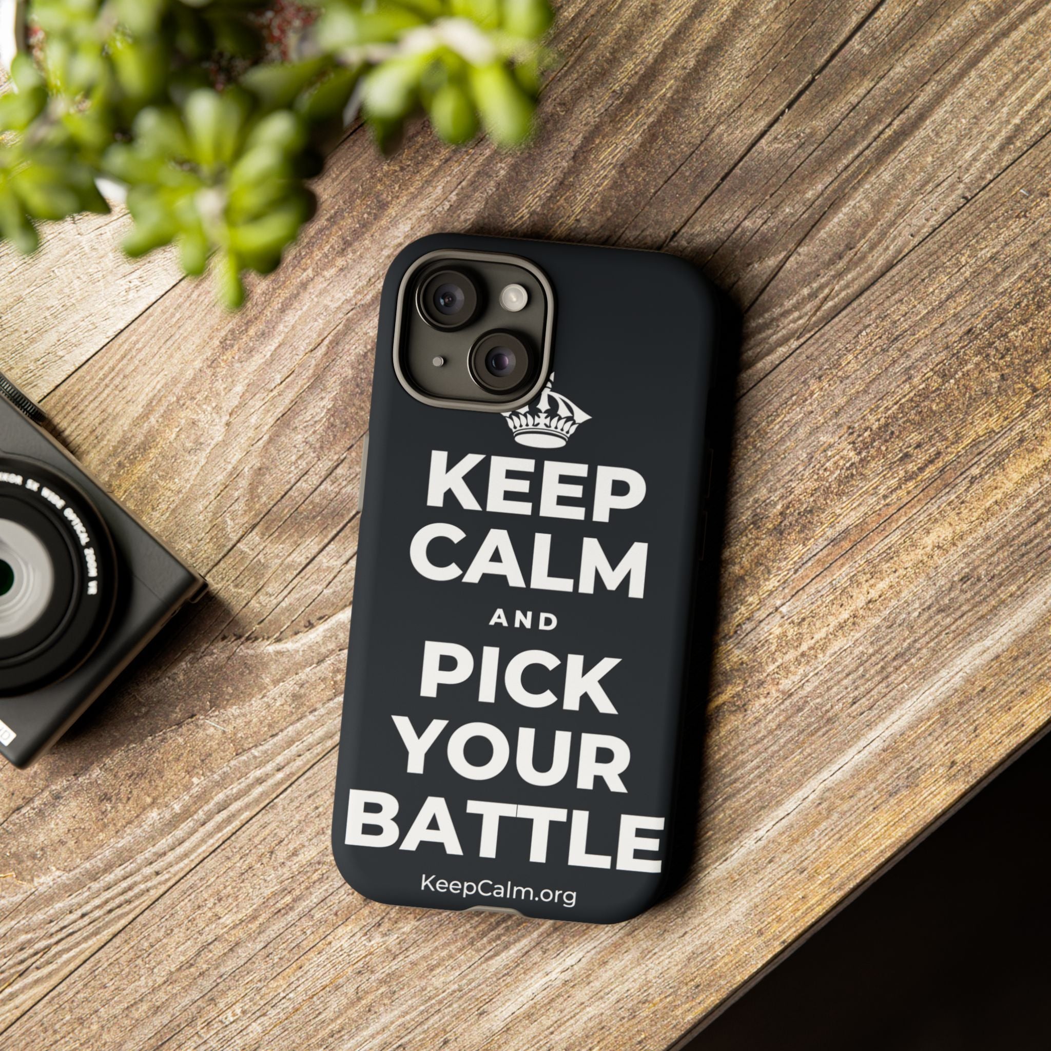 KEEP CALM AND PICK YOUR BATTLE Phone Case (Dark)