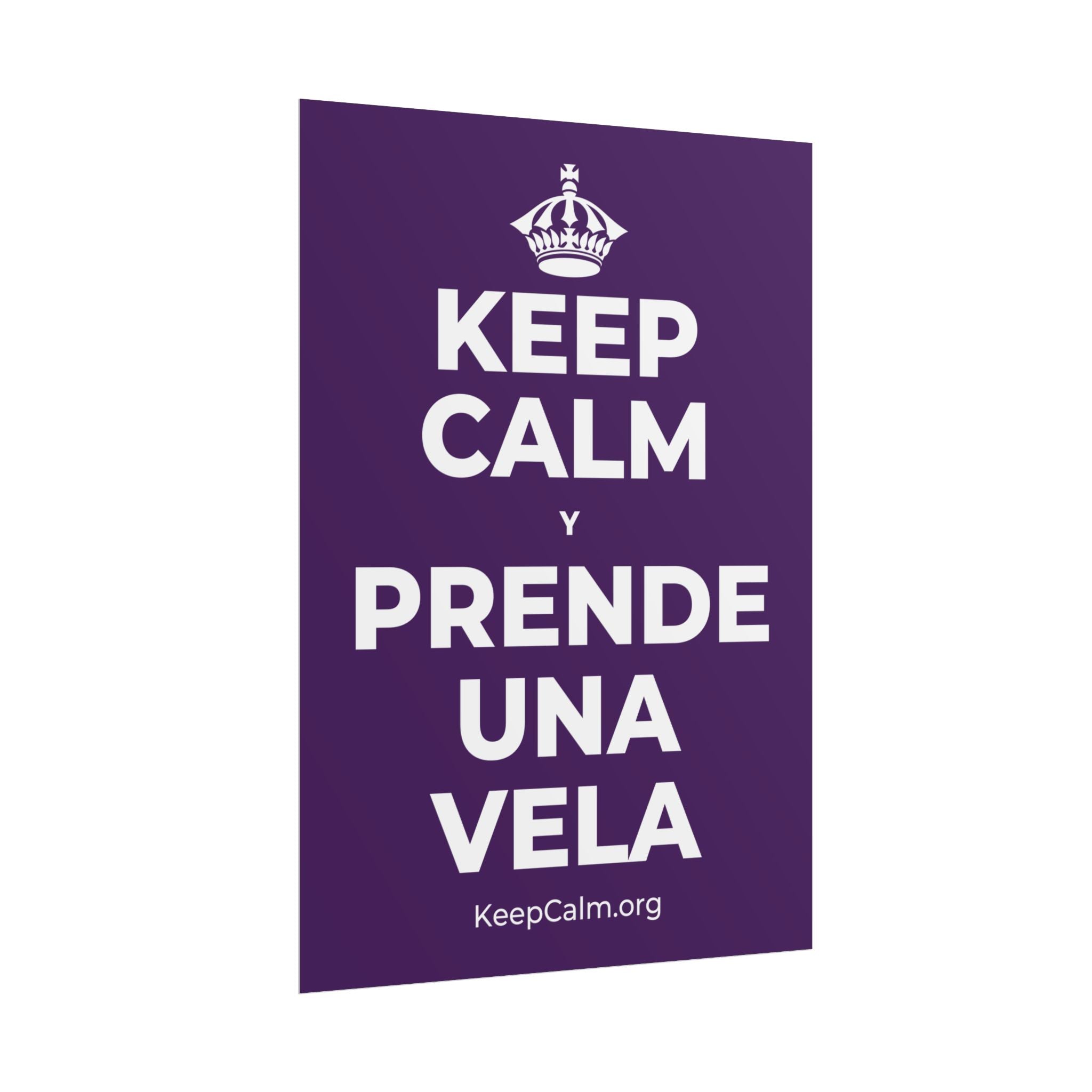 KEEP CALM Y PRENDE UNA VELA Poster