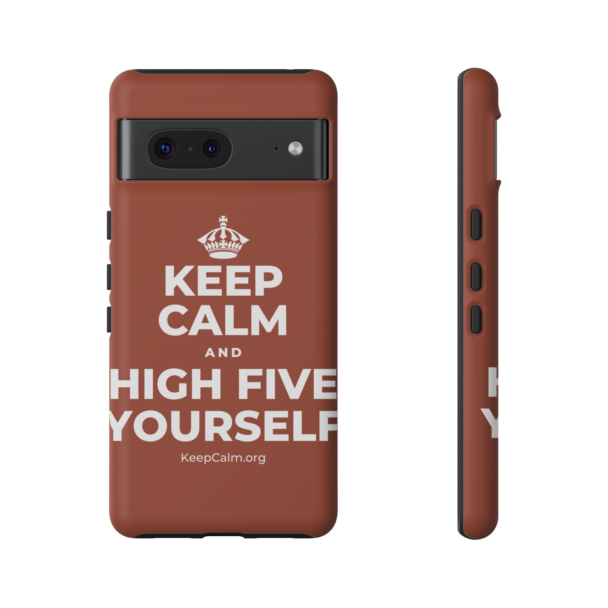 KEEP CALM AND HIGH FIVE YOURSELF Phone Case