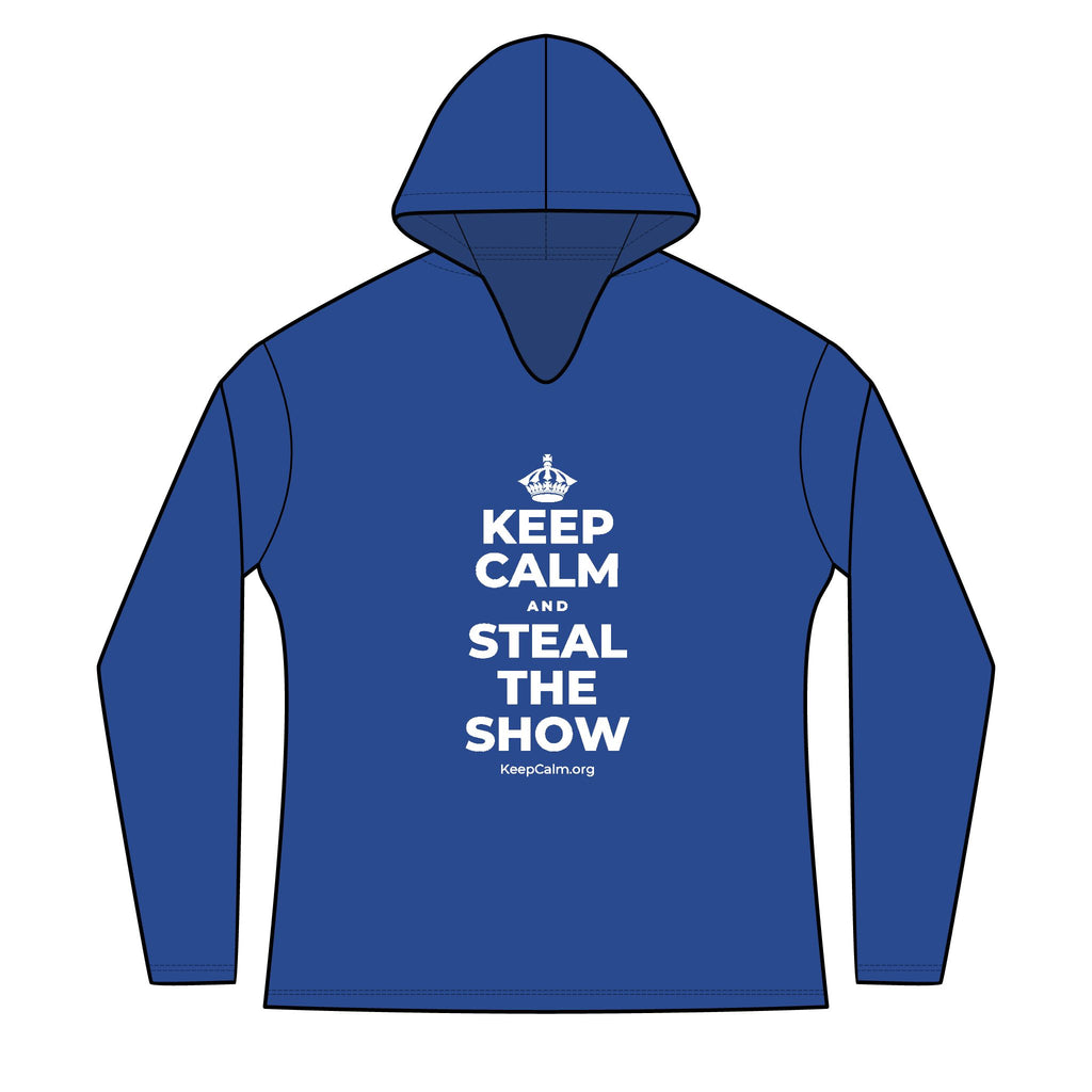 KEEP CALM AND STEAL THE SHOW Women's Long Sleeve Hoodie