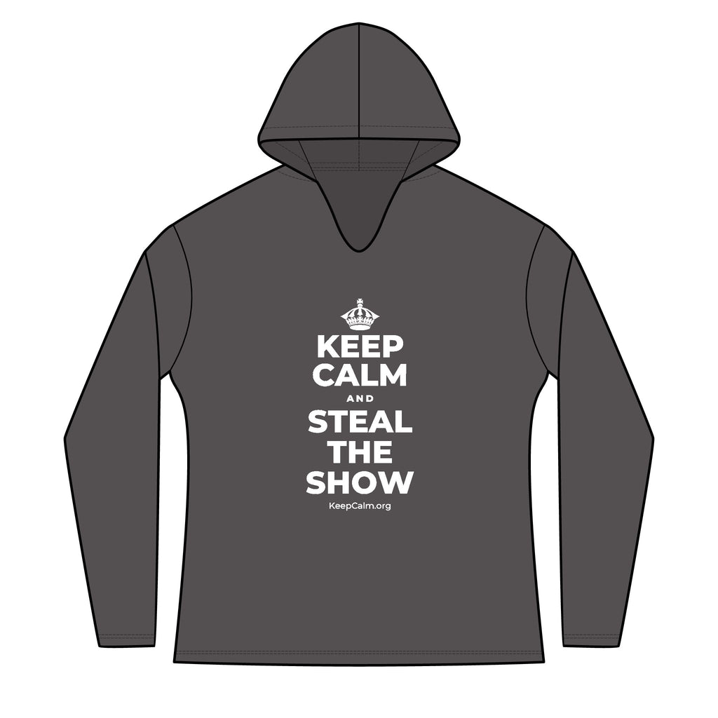 KEEP CALM AND STEAL THE SHOW Women's Long Sleeve Hoodie