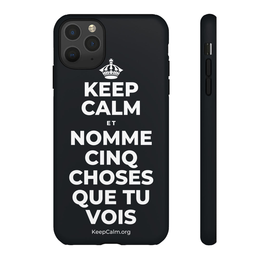 KEEP CALM ET NOMME CINQ CHOSES QUE TU VOIS Phone Case (Dark)