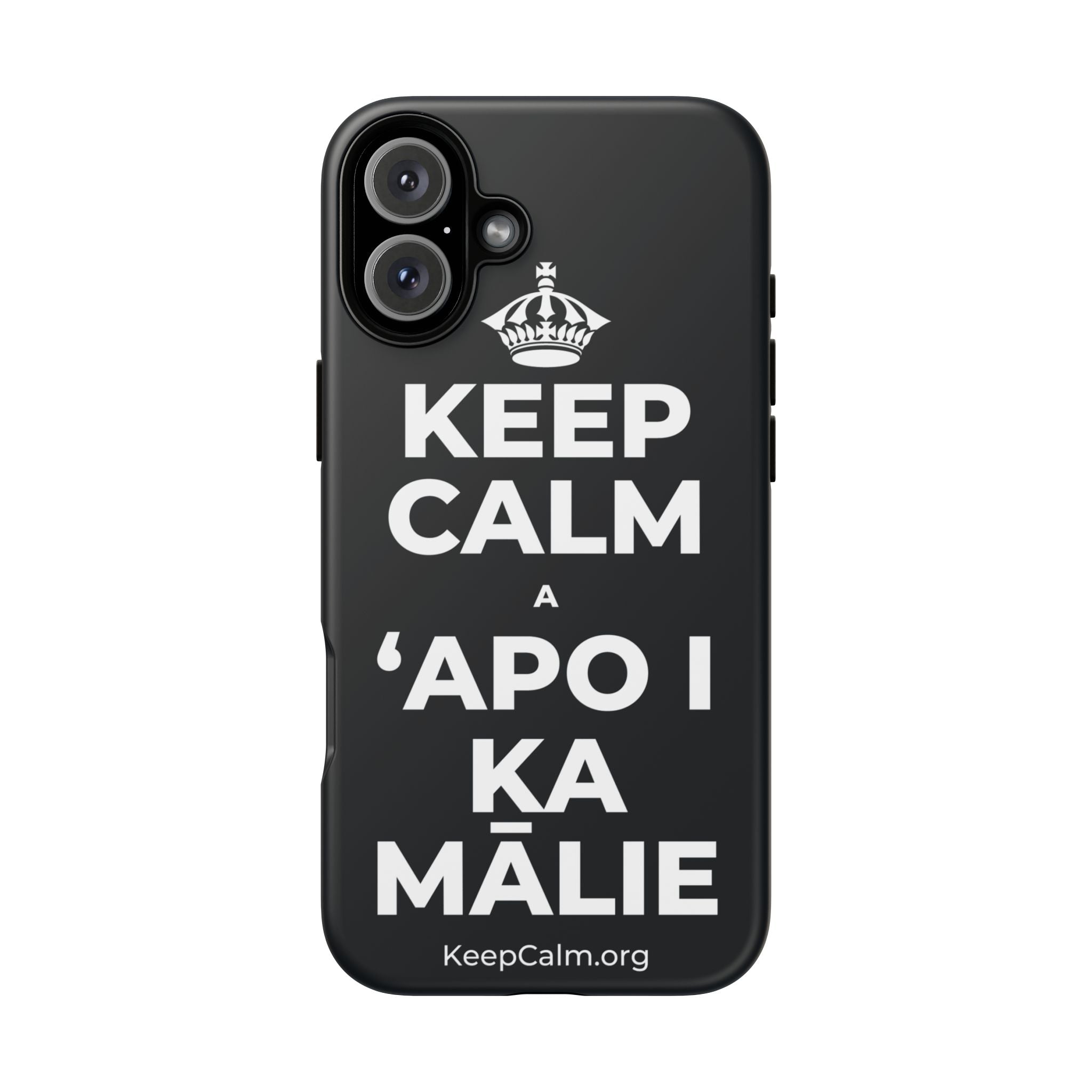 KEEP CALM A ʻAPO I KA MĀLIE Phone Case (Dark)
